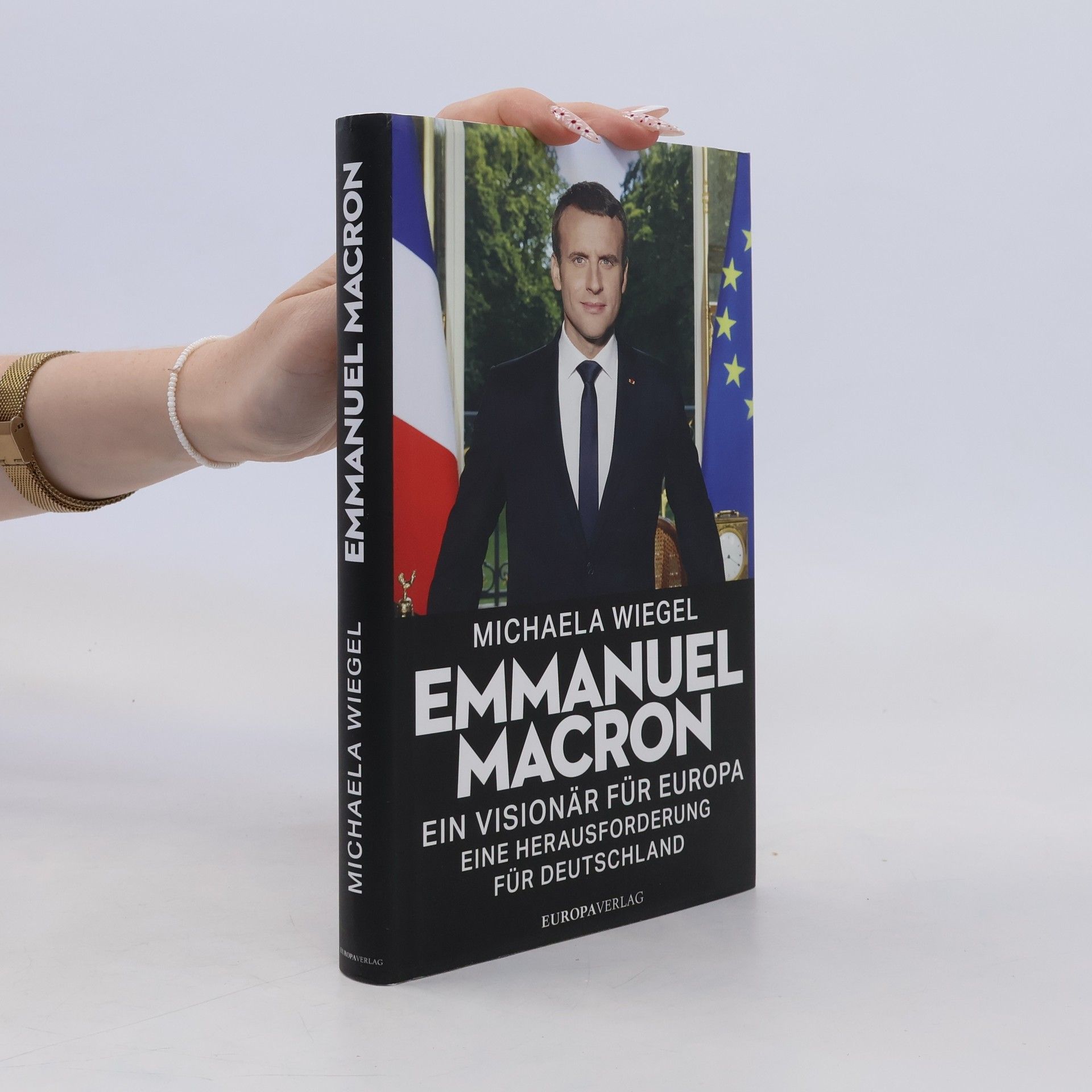 Michaela Wiegel Emmanuel Macron