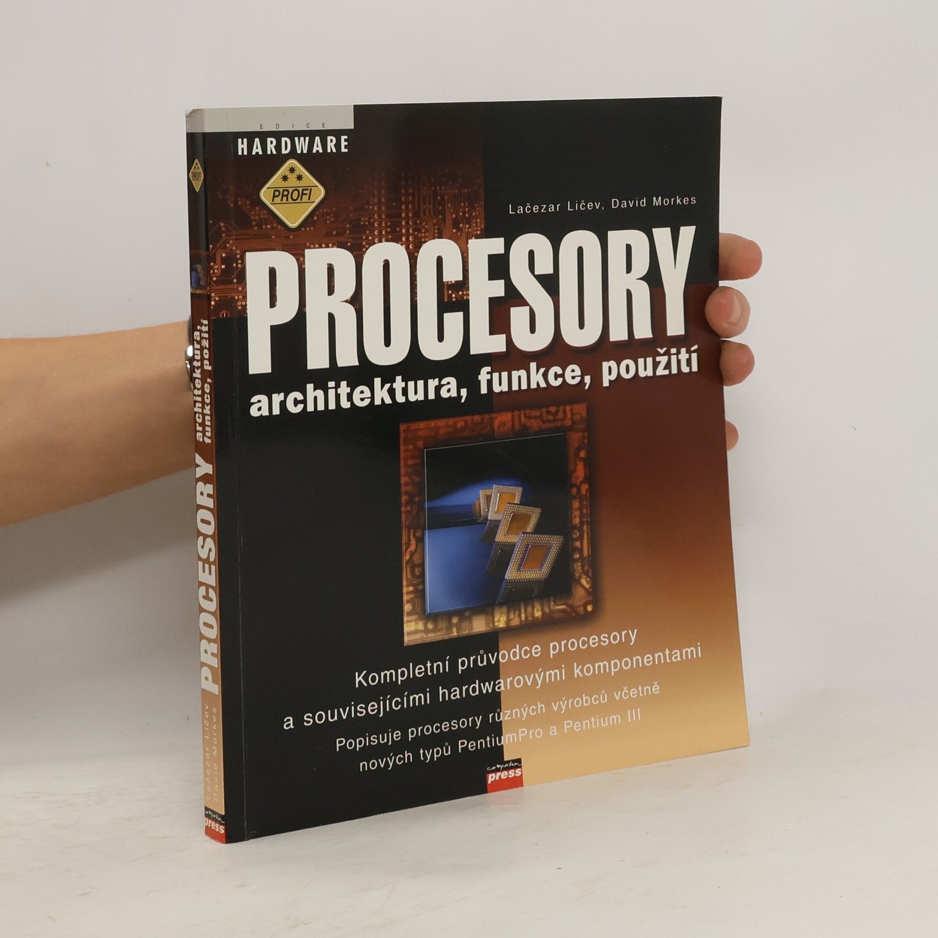 Lačezar Ličev Procesory : architektura, funkce, použití