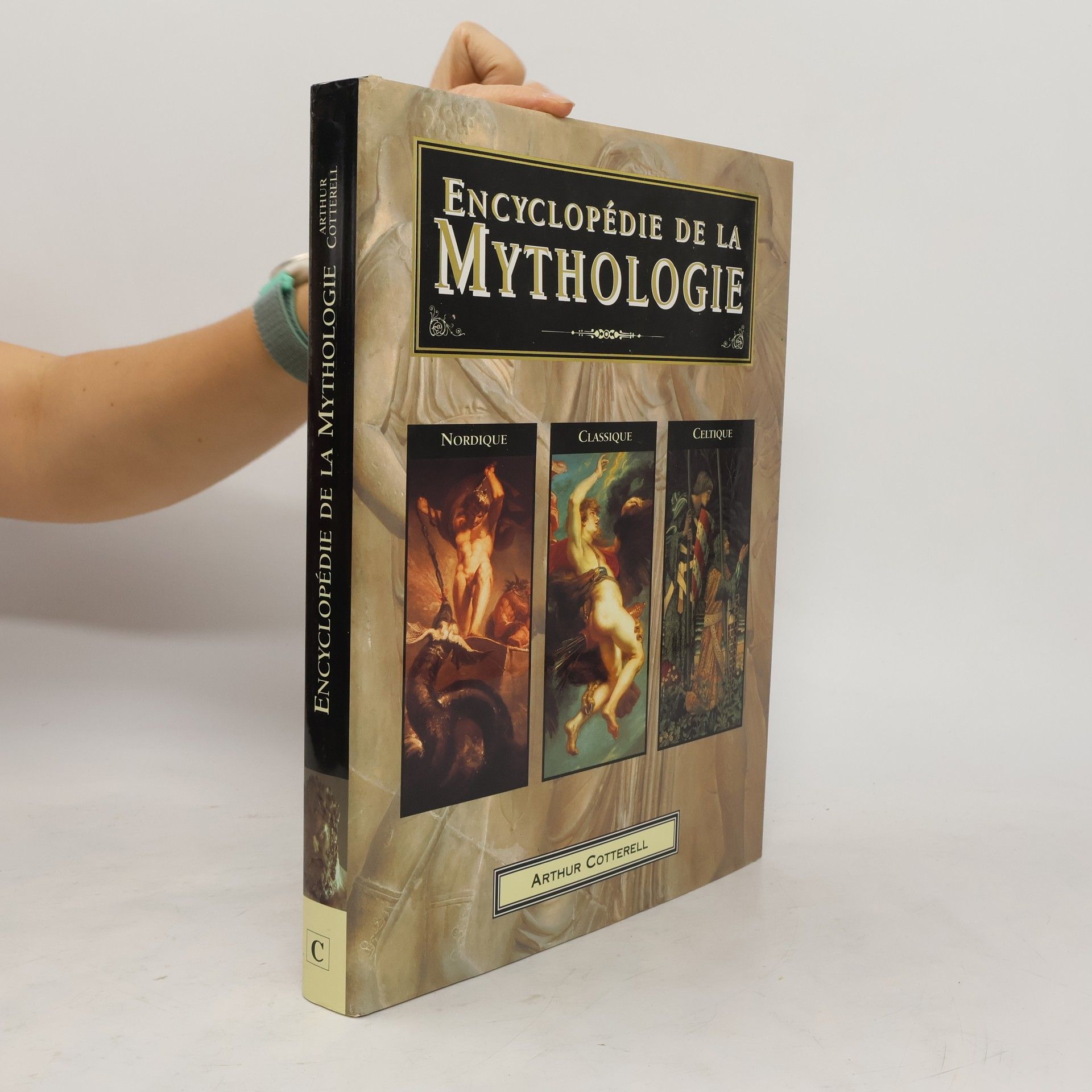 Arthur Cotterell Encyclopédie de la mythologie