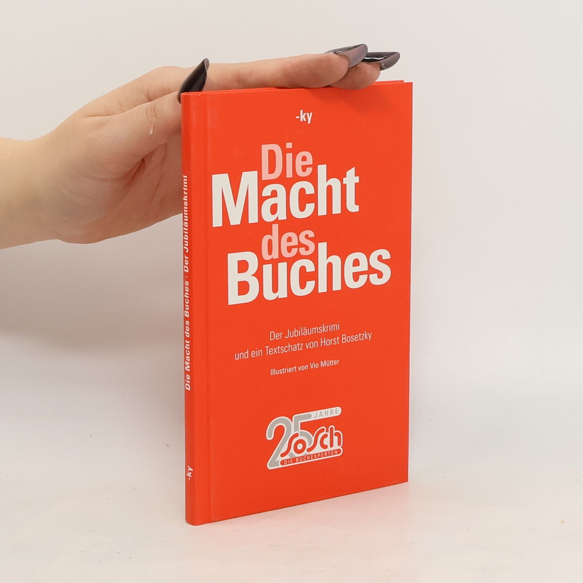 Kolektiv autorů Die Macht des Buches