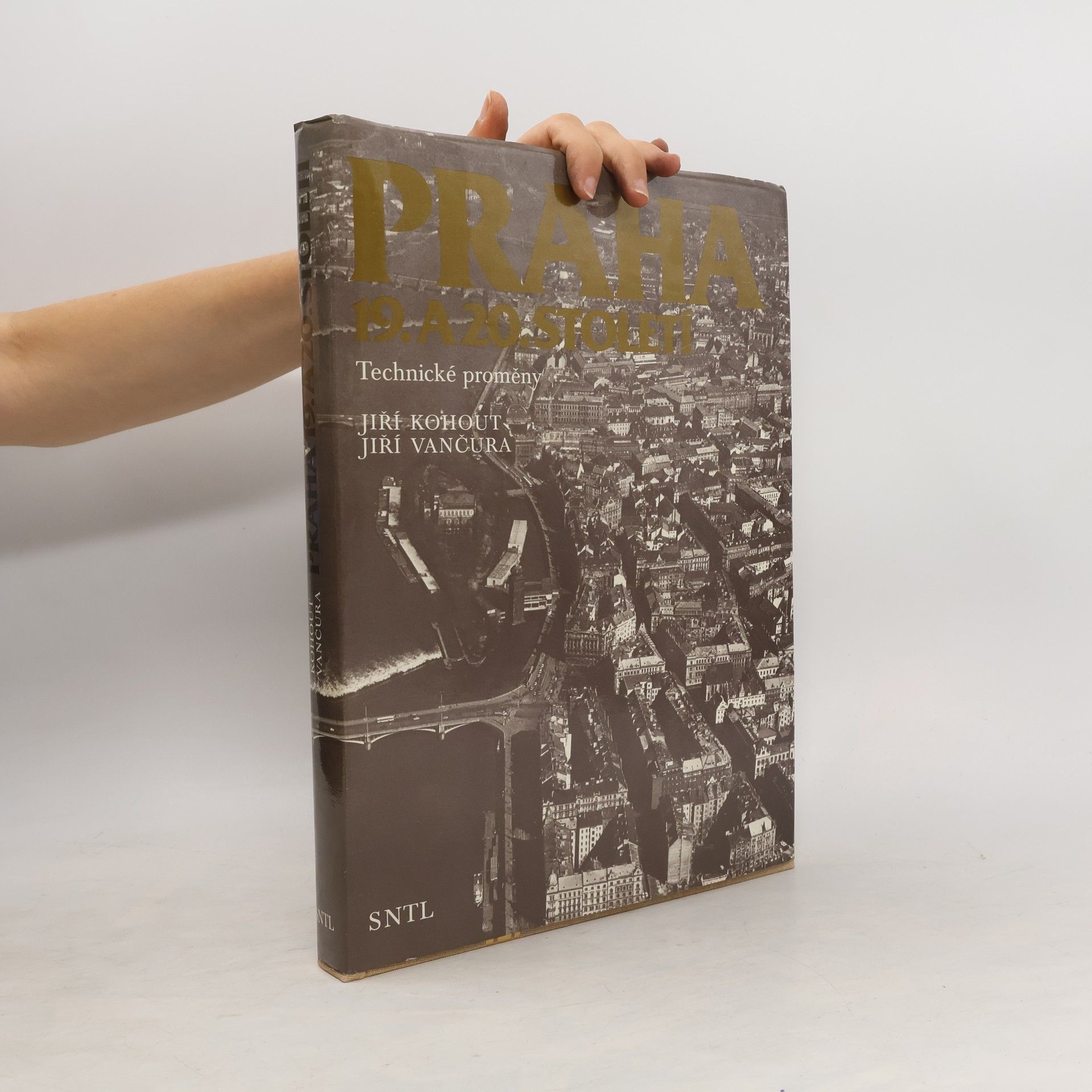 Jiří Kohout Praha 19. a 20. století. Technické proměny