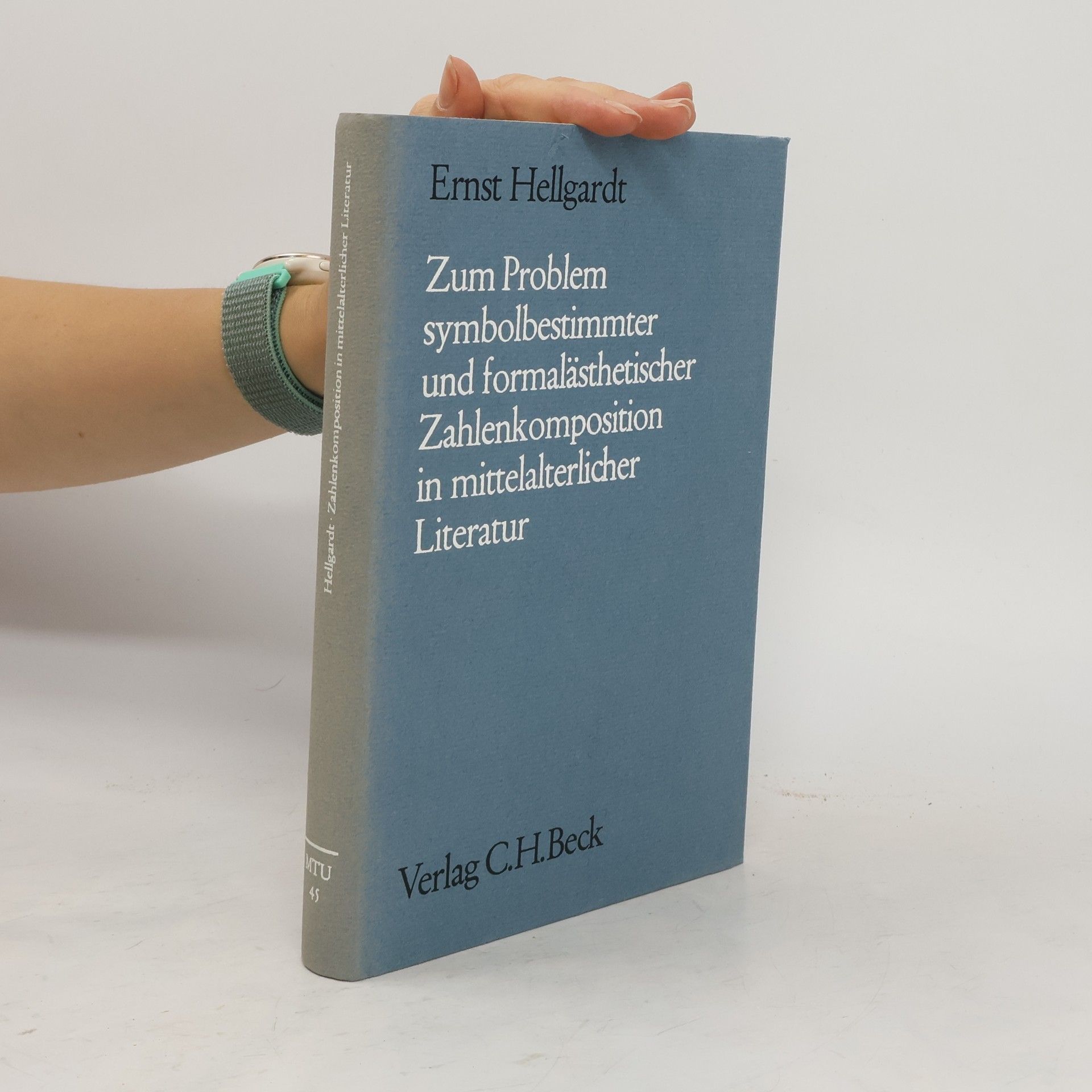 Ernst Hellgardt Zum Problem symbolbestimmter und formalästhetischer Zahlenkomposition in mittelalterlicher Literatur
