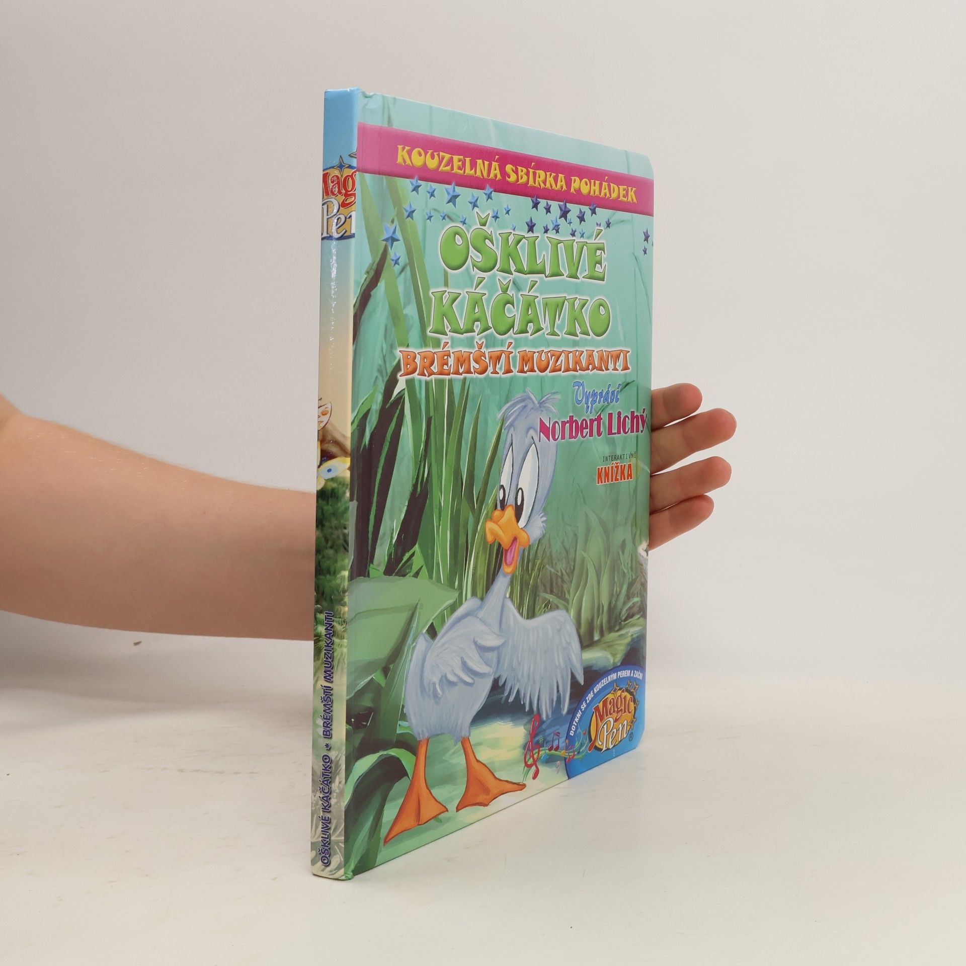 Collectif d'auteurs Ošklivé káčátko; Bremští muzikanti