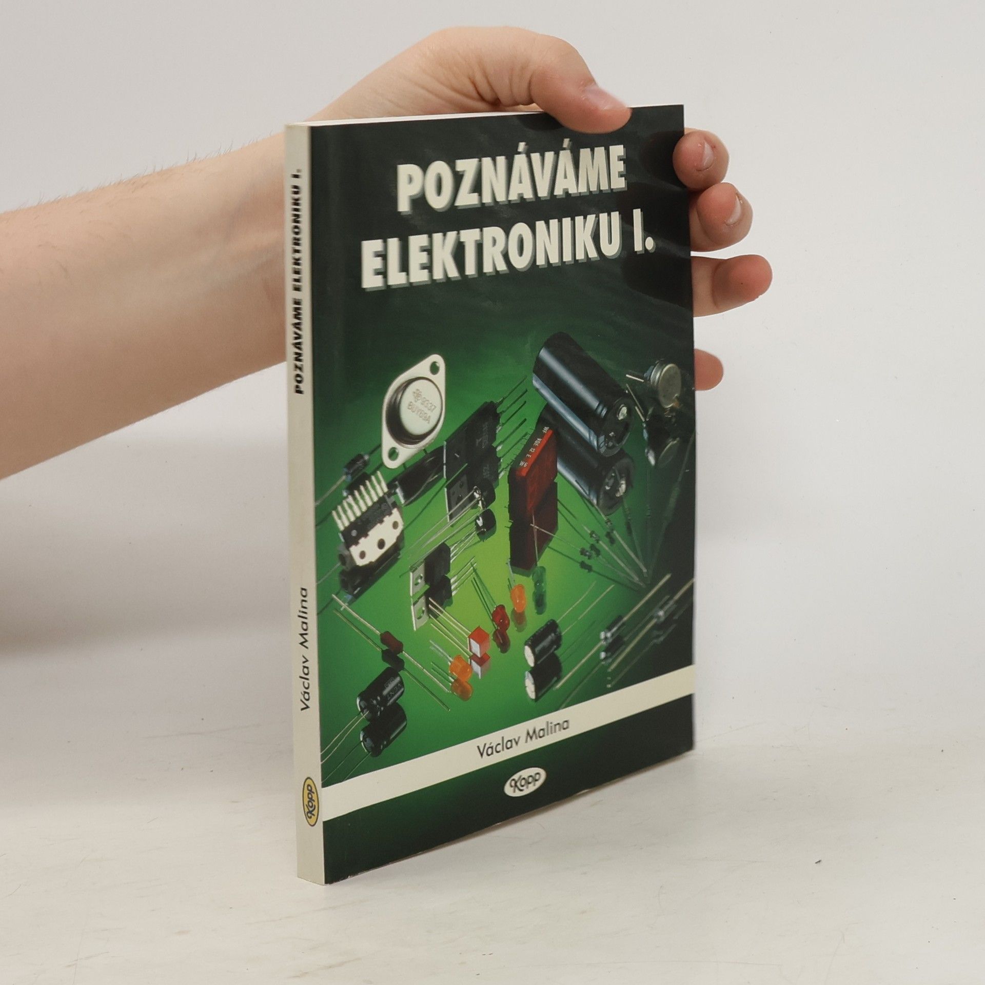 Václav Malina Poznáváme elektroniku I