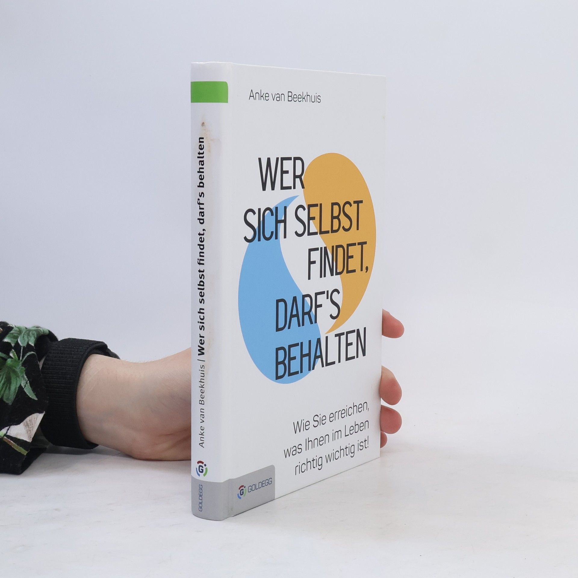 Anke van Beekhuis Wer sich selbst findet, darf's behalten!