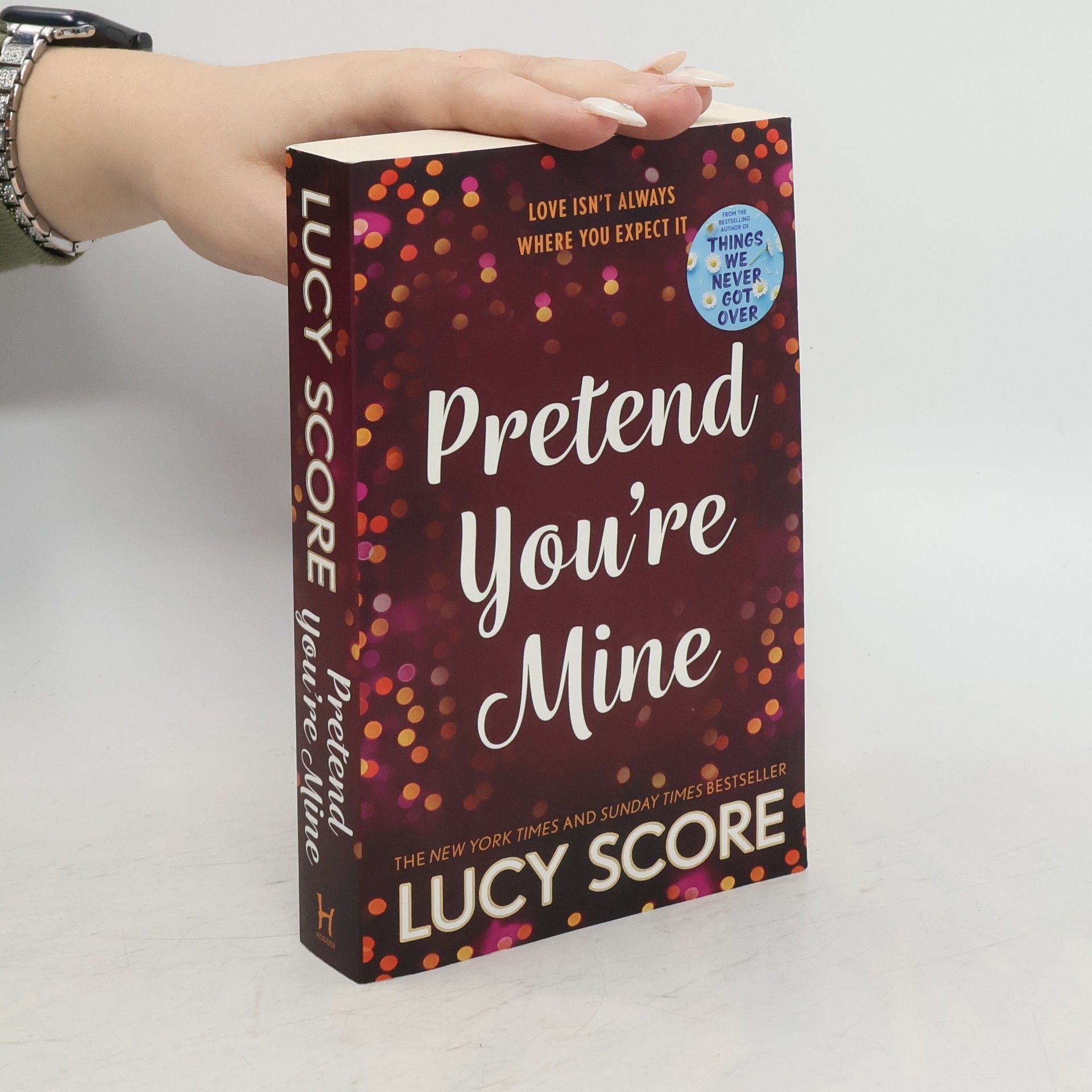 Lucy Score Pretend You're Mine