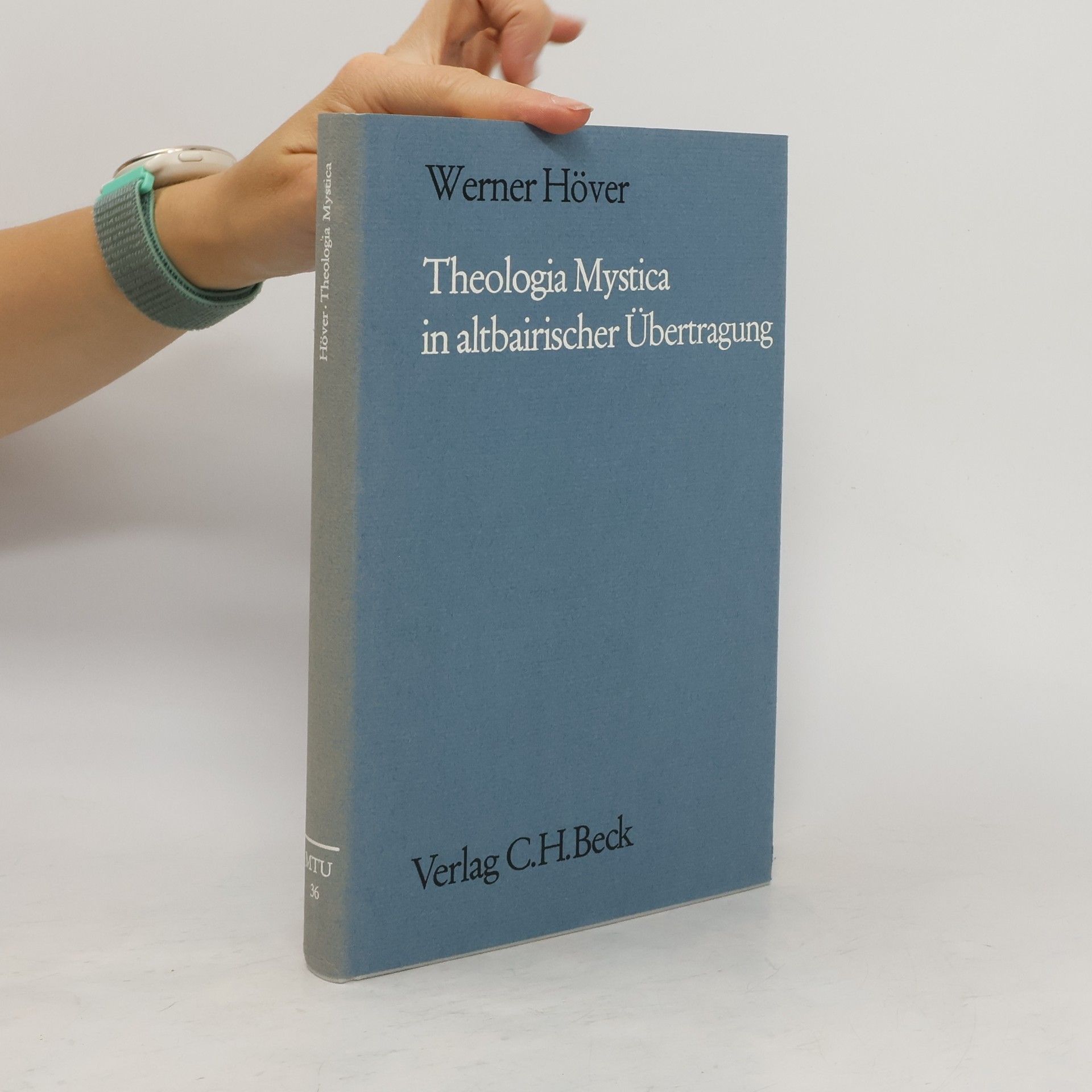 Werner Höver Theologia mystica in altbairischer Übertragung