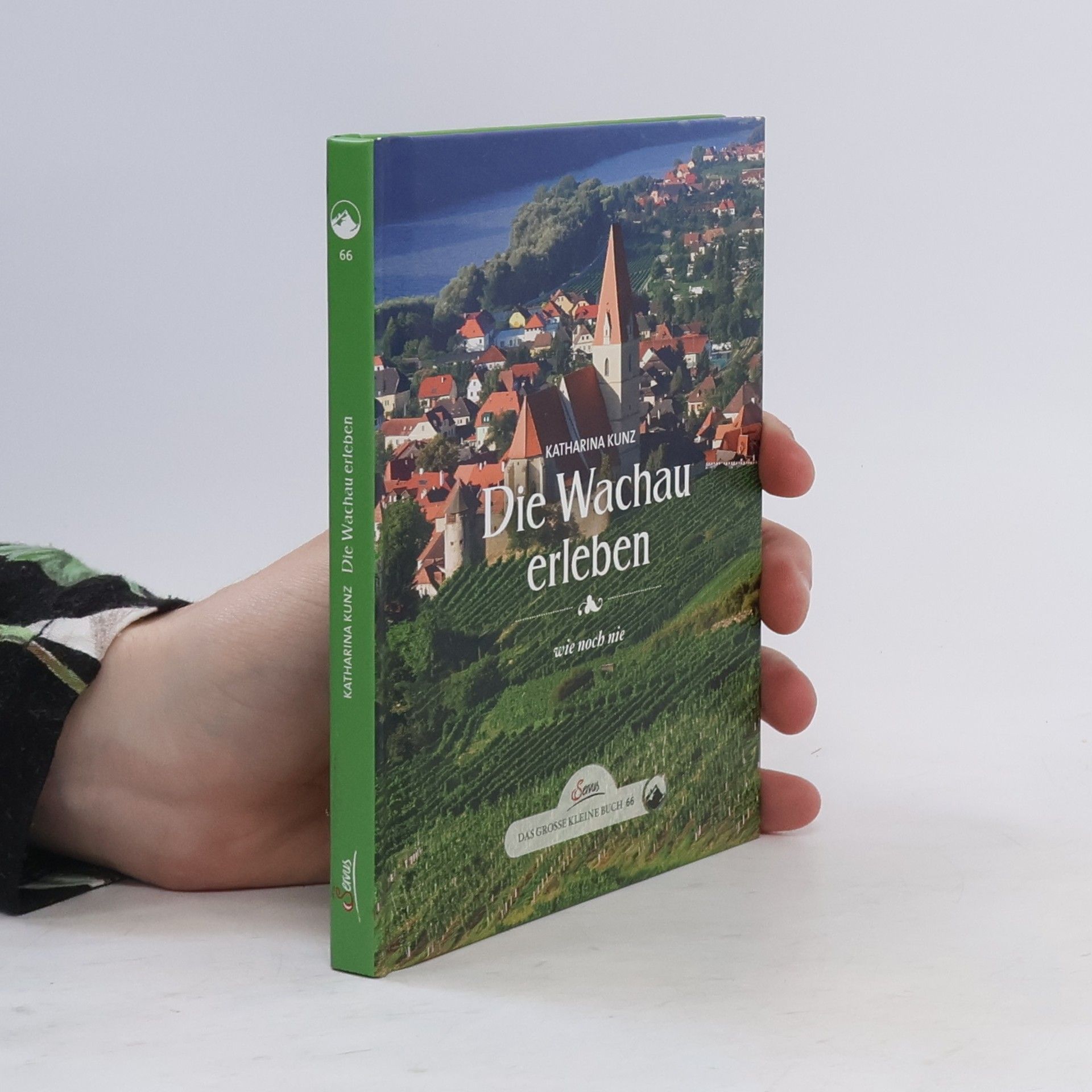 Katharina Kunz Die Wachau erleben wie noch nie