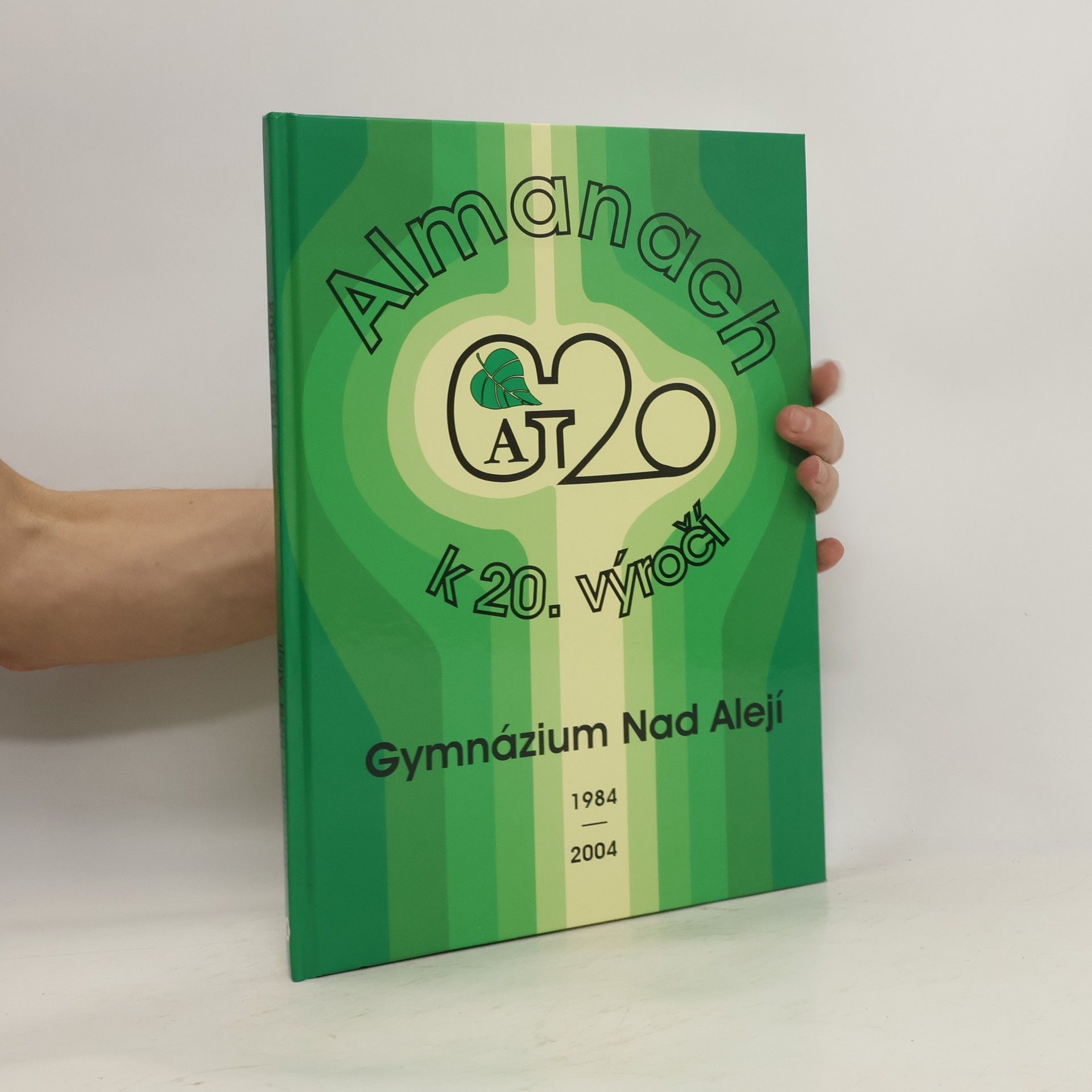 Auteurscollectief Gymnázium Nad Alejí. Almanach k 20. výročí