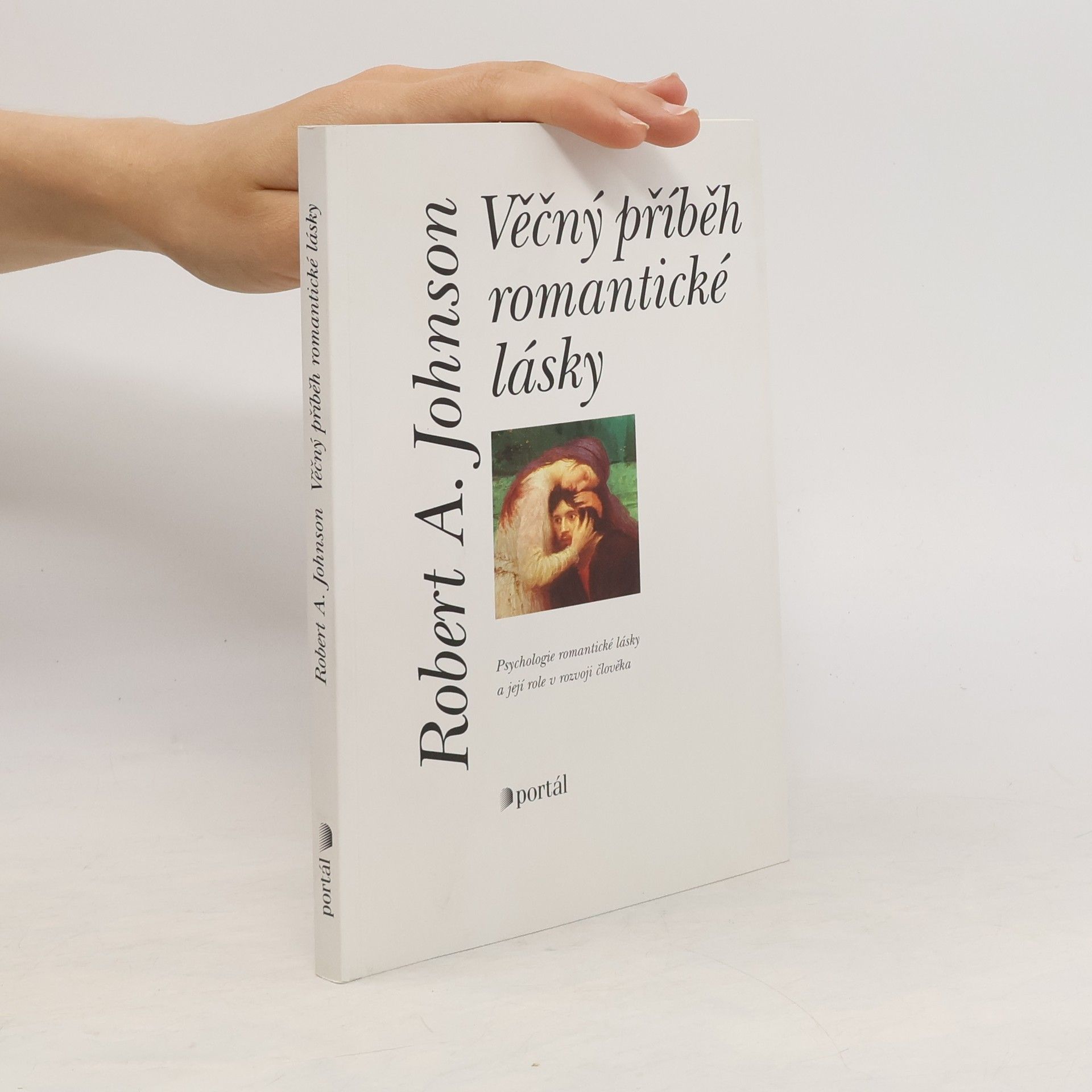 Robert A. Johnson Věčný příběh romantické lásky