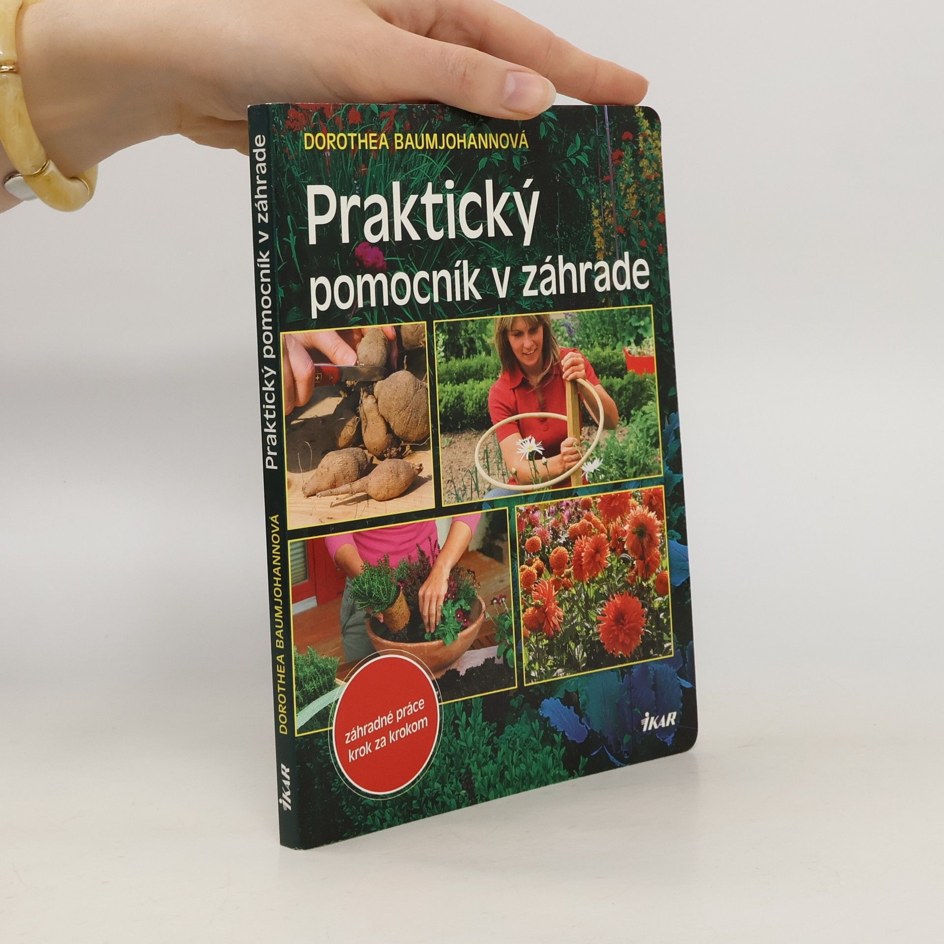 Dorothea Baumjohann Praktický pomocník v záhrade