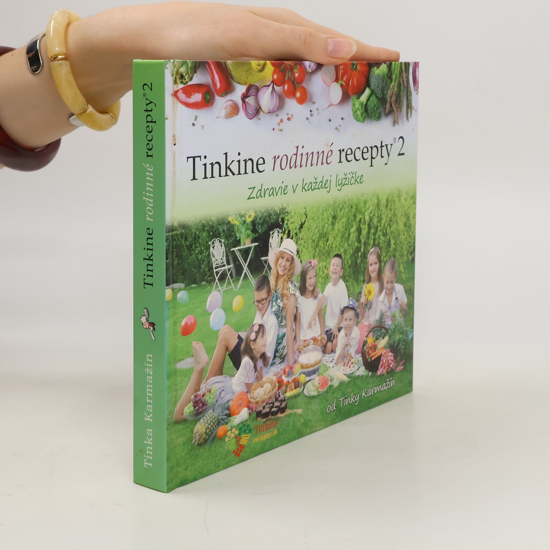 Tinka Karmažín Tinkine rodinné recepty 2 - zdravie v každej lyžičke