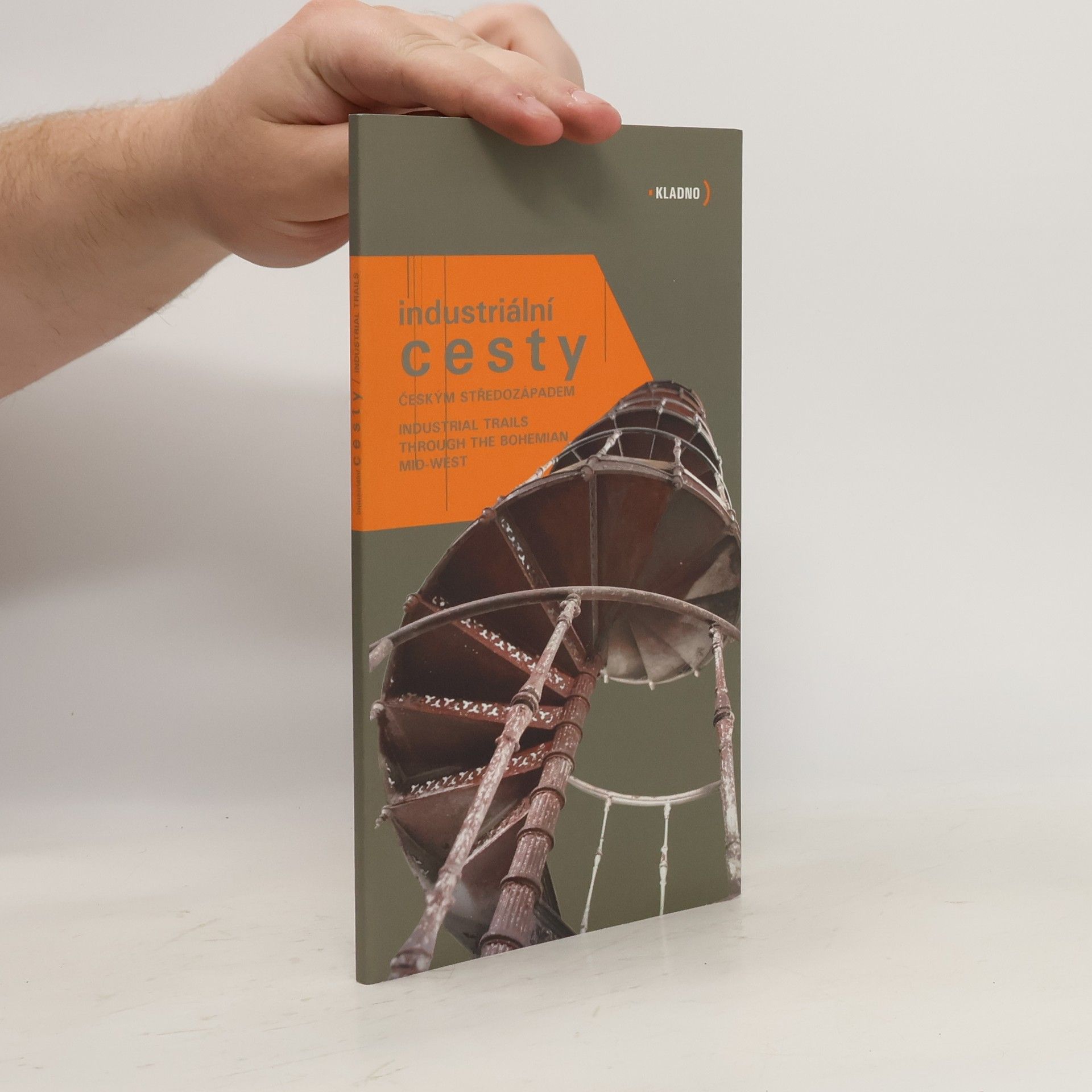 Eva Dvořáková Industriální cesty českým středozápadem