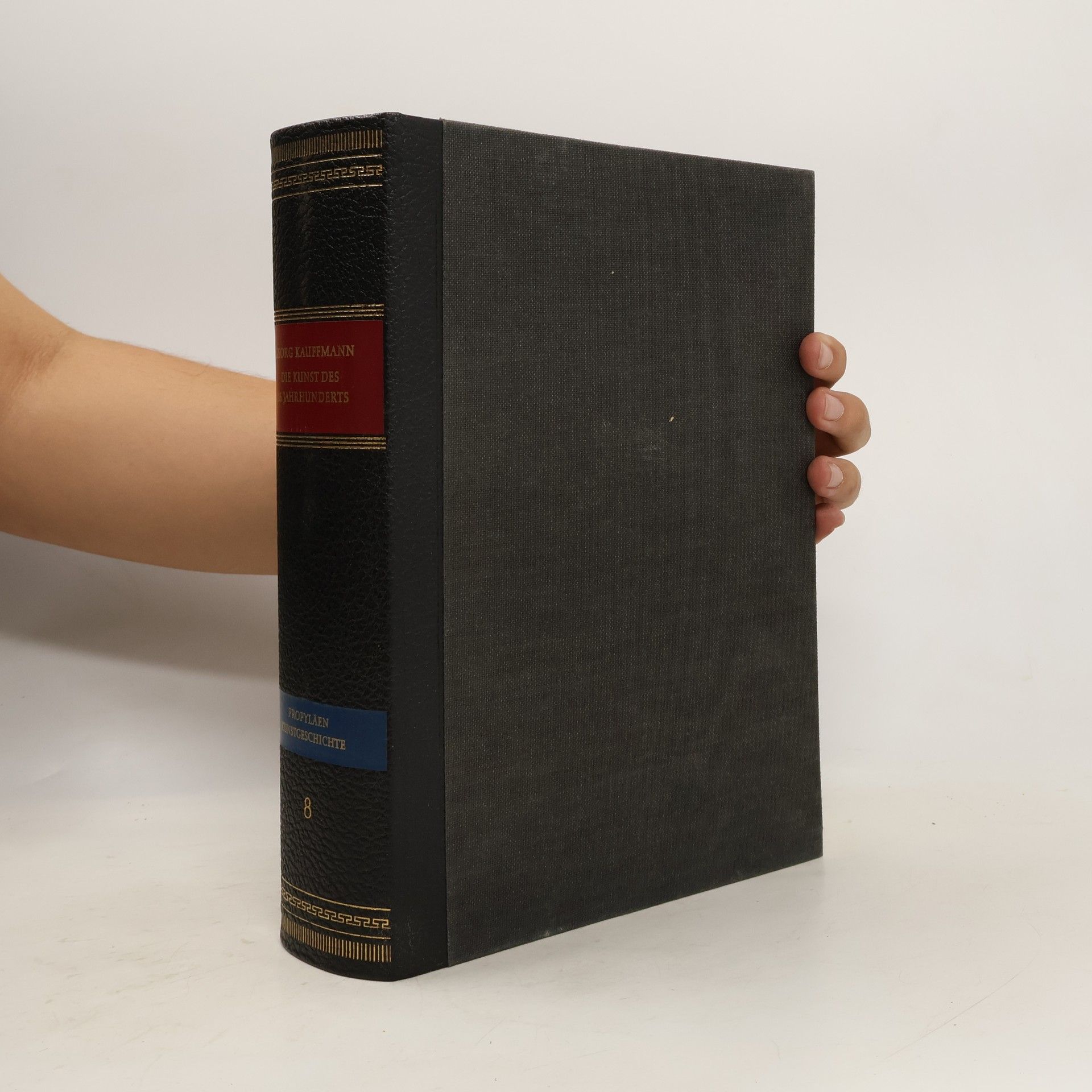Georg Kauffmann Propyläen Kunstgeschichte 8. Die Kunst des 16. Jahrhunderts