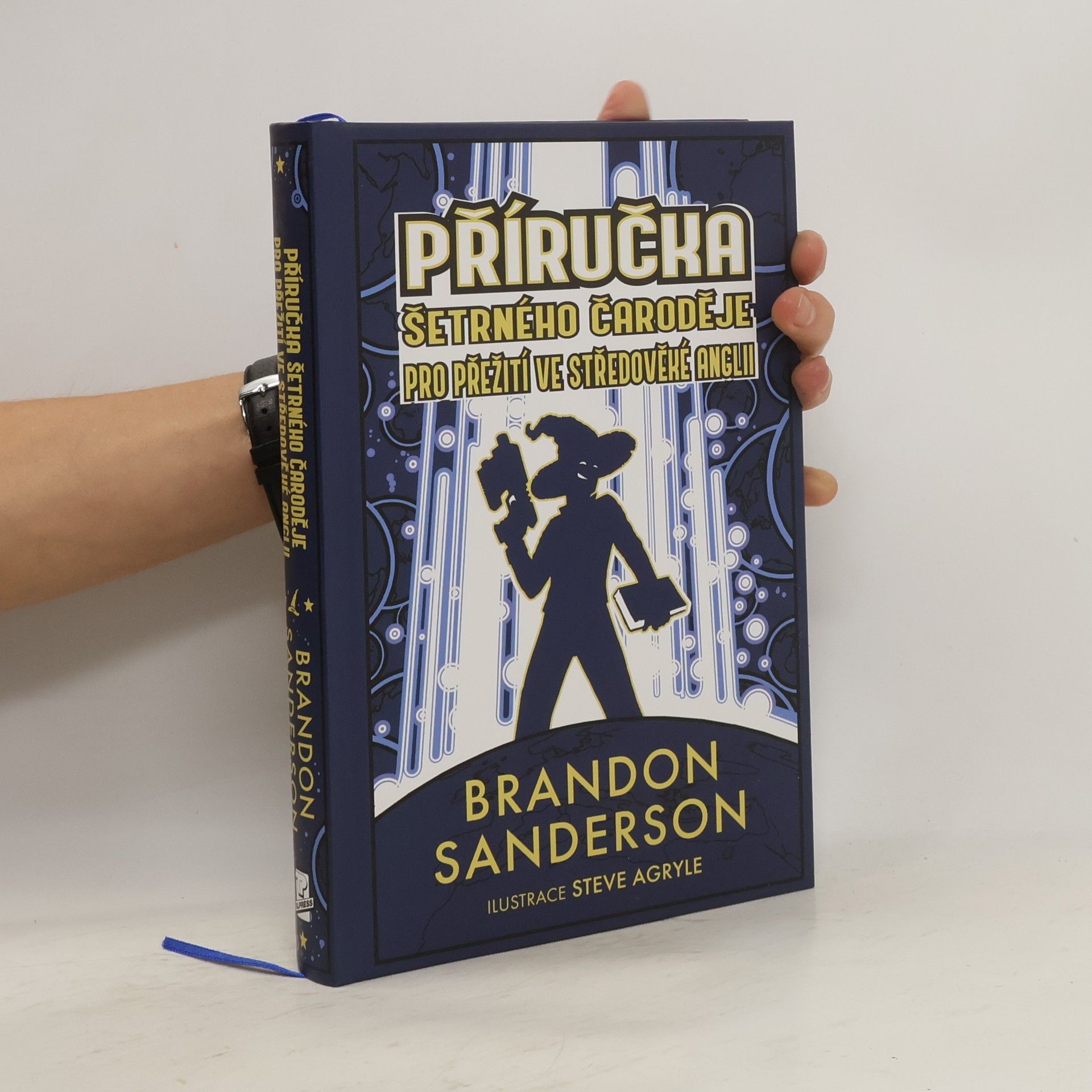 Brandon Sanderson Příručka šetrného čaroděje pro přežití ve středověké Anglii