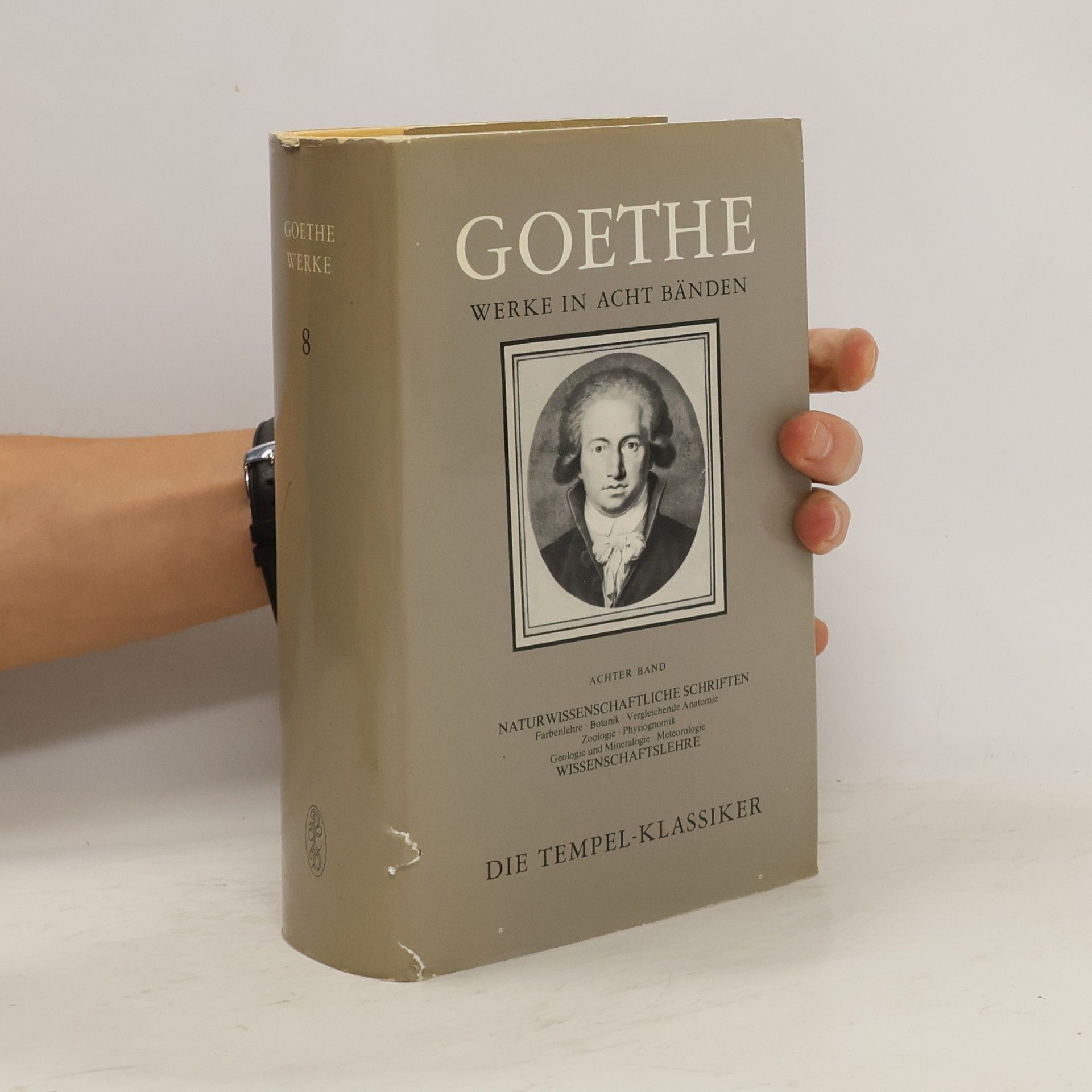 Johann Wolfgang von Goethe Goethe Werke in Acht Bänden, Band 8. Naturwissenschaftliche Schriften