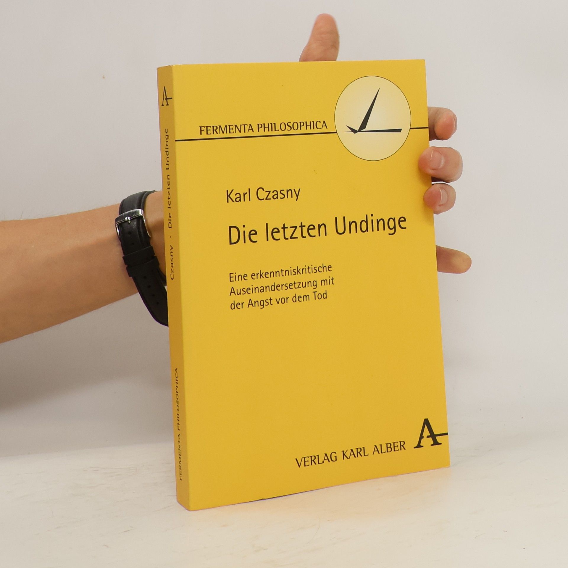 Karl Czasny Die letzten Undinge