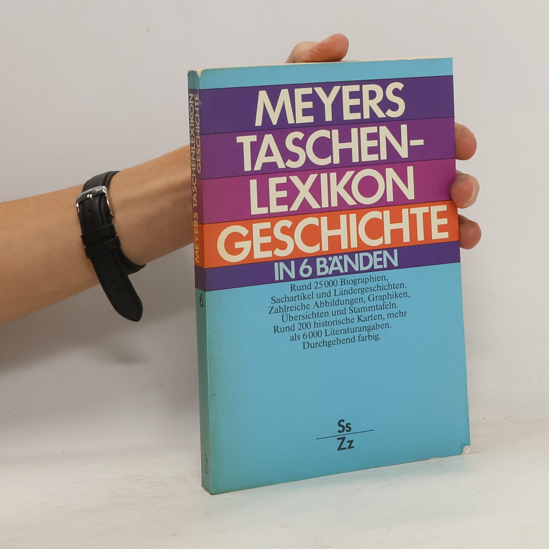 kolektiv Meyers Taschenlexikon Geschichte 6. Ss-Zz