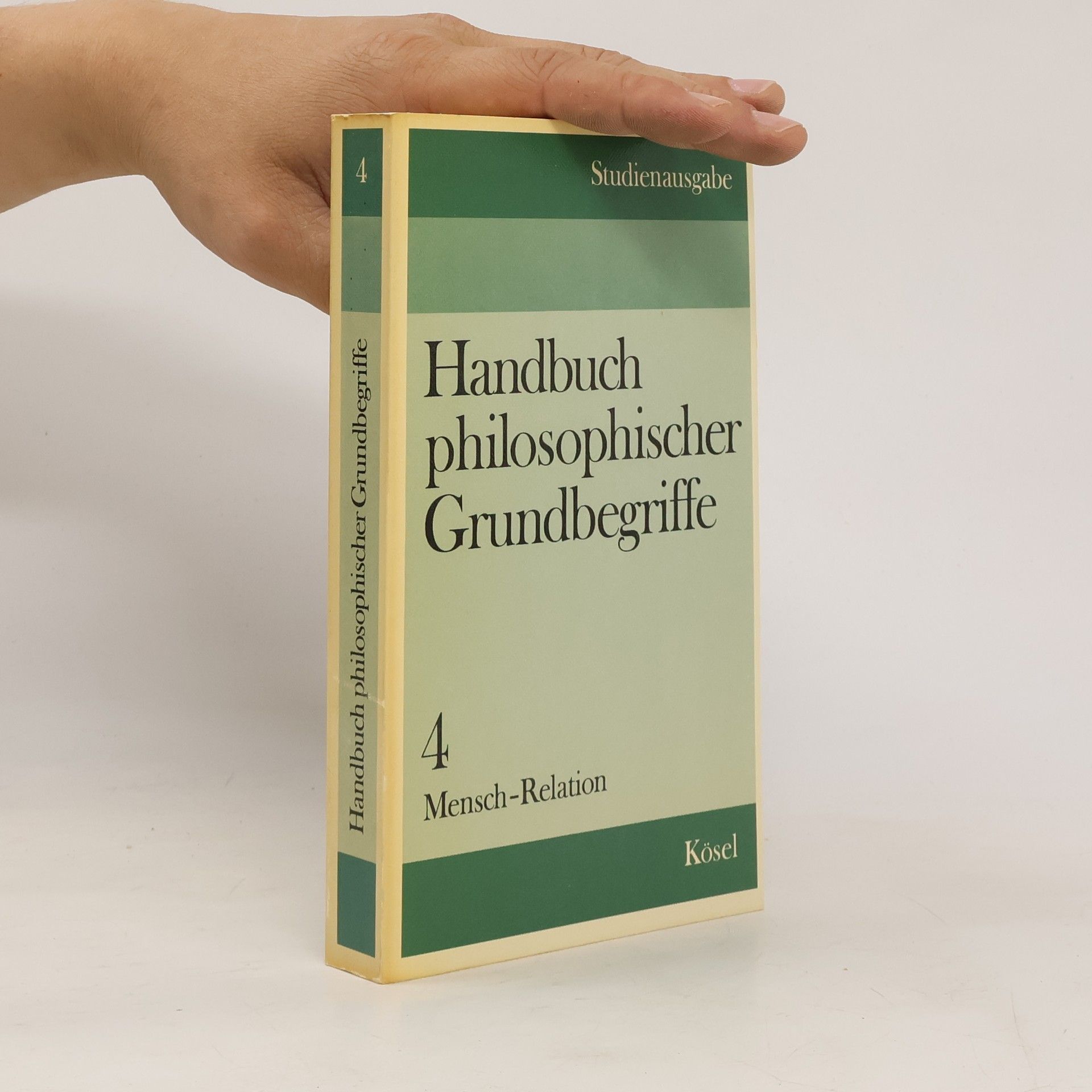 Hermann Krings Handbuch Philosophischer Grundbegriffe 4. Mensch-Relation