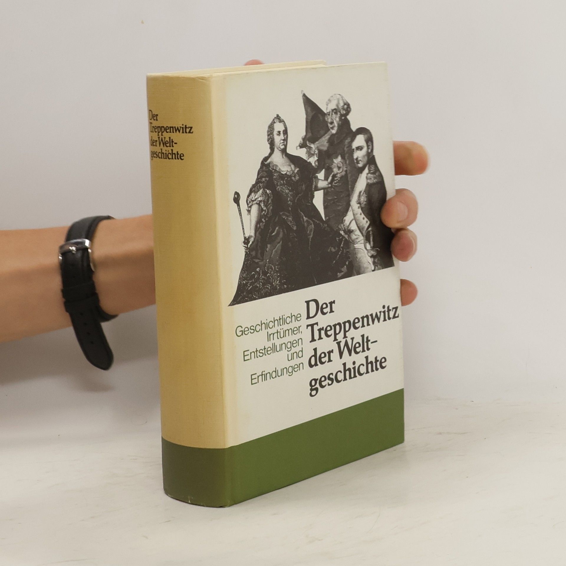 Autorenkollektiv Der Treppenwitz der Welt- geschichte