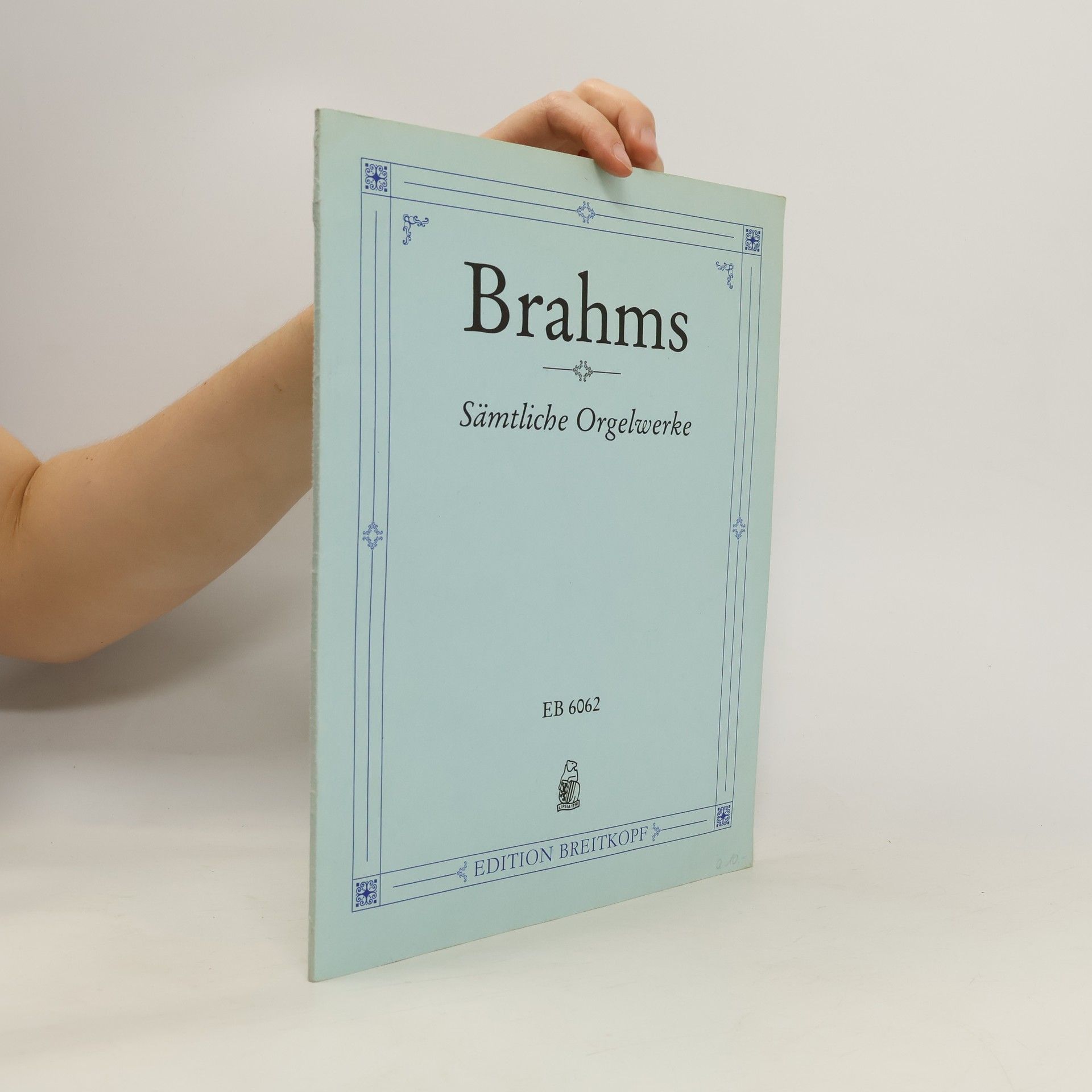 Johannes Brahms Sämtliche Orgelwerke.