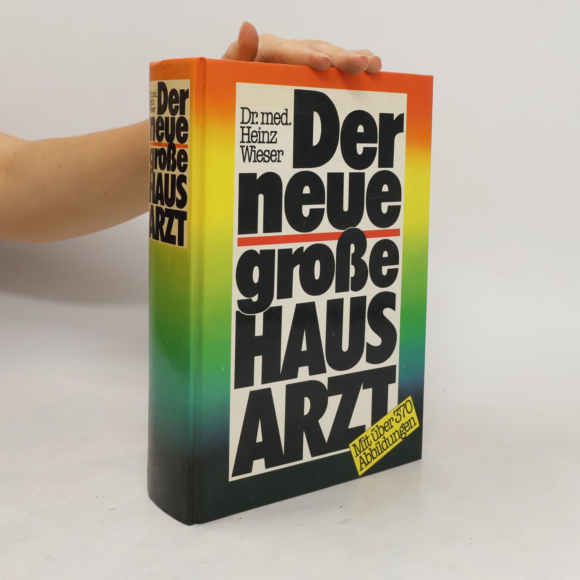 Heinz Wieser Der neue große Hausartz