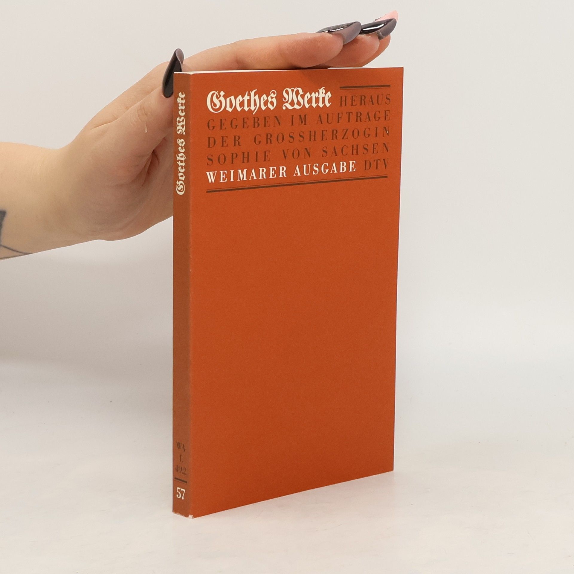 Johann Wolfgang von Goethe Goethes Werke 57