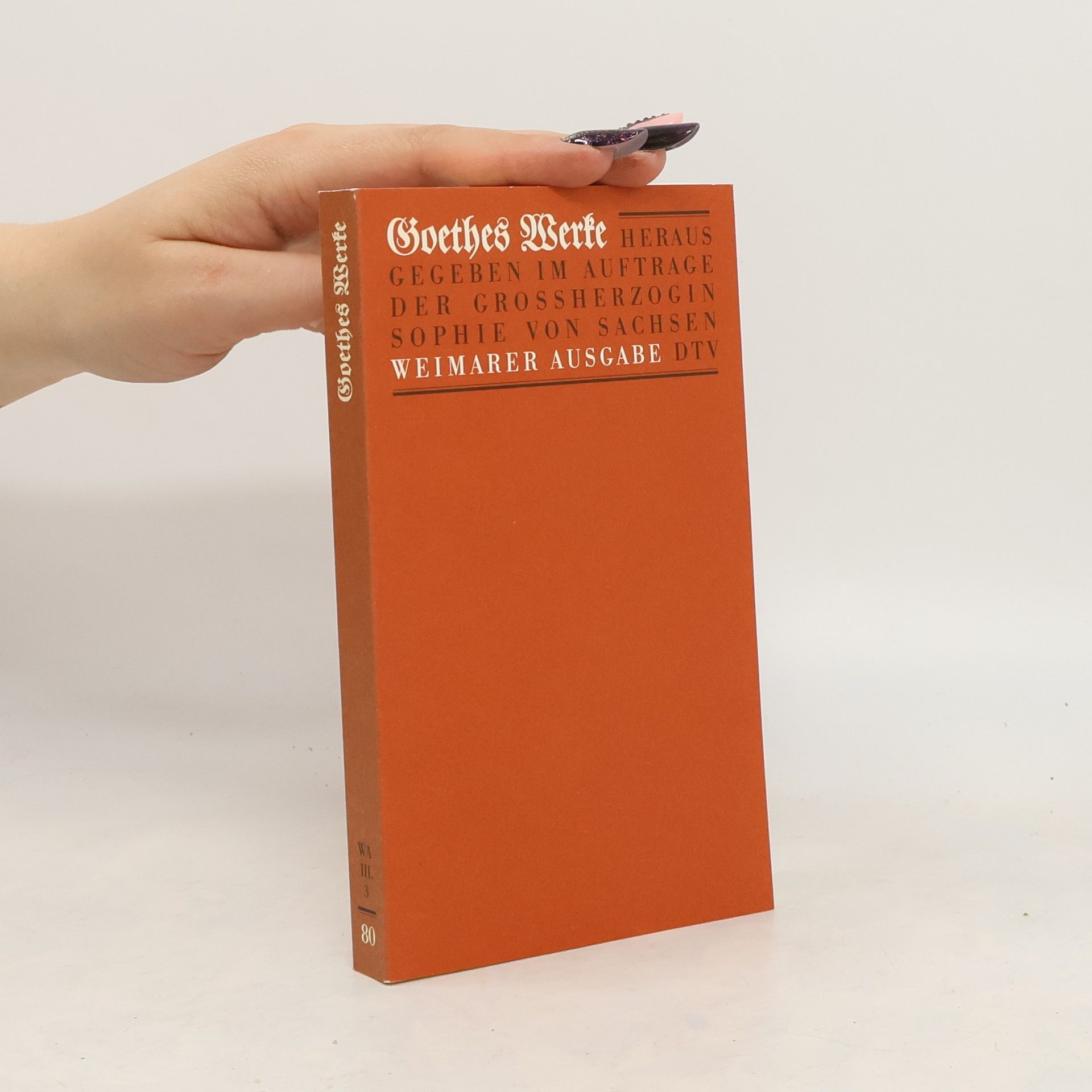 Johann Wolfgang von Goethe Goethes Werke 80