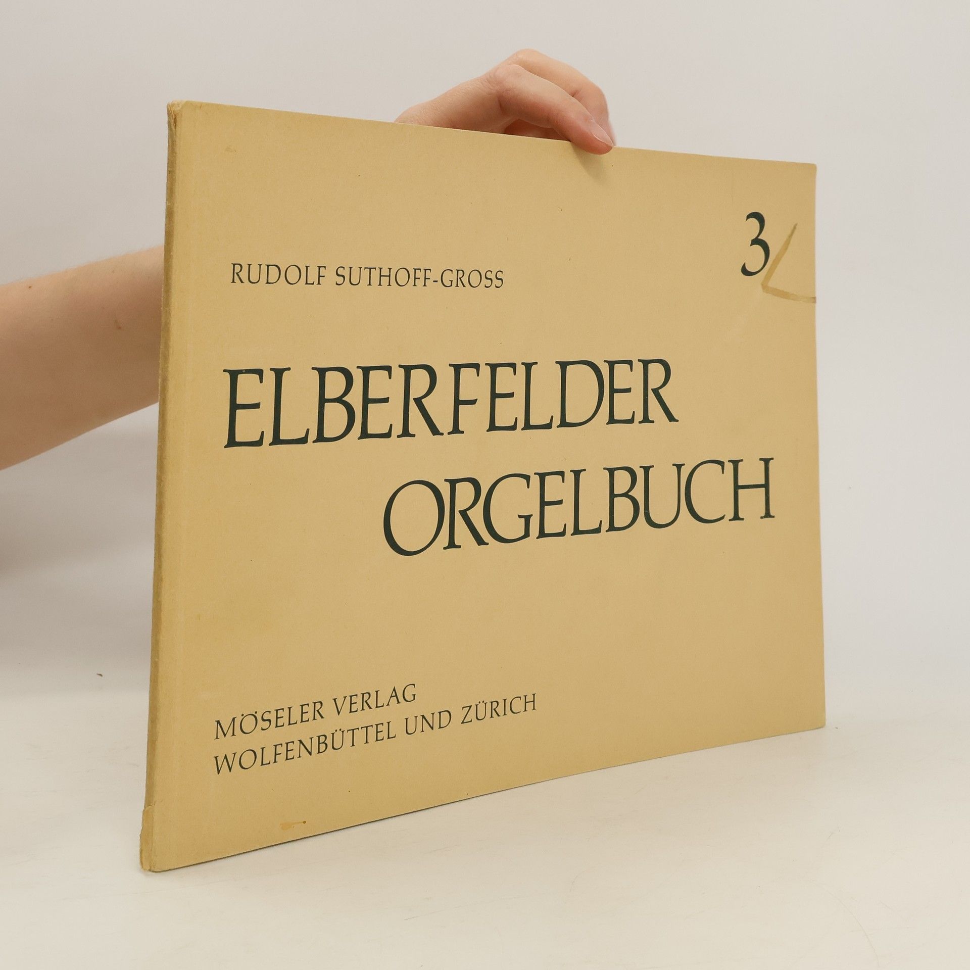 Rudolf Suthoff-Gross Elberfelder Orgelbuch 3
