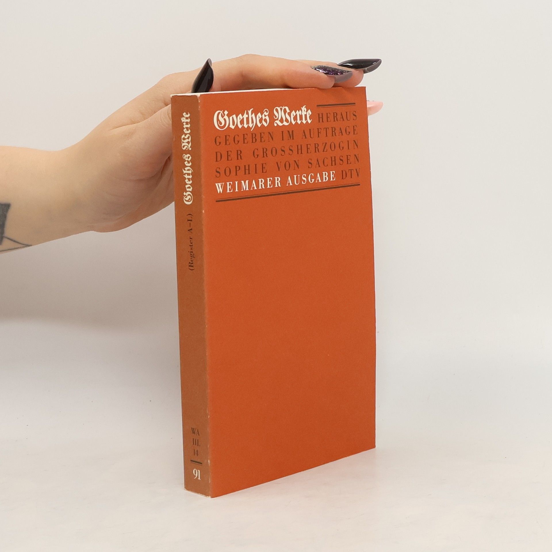 Johann Wolfgang von Goethe Goethes Werke 91