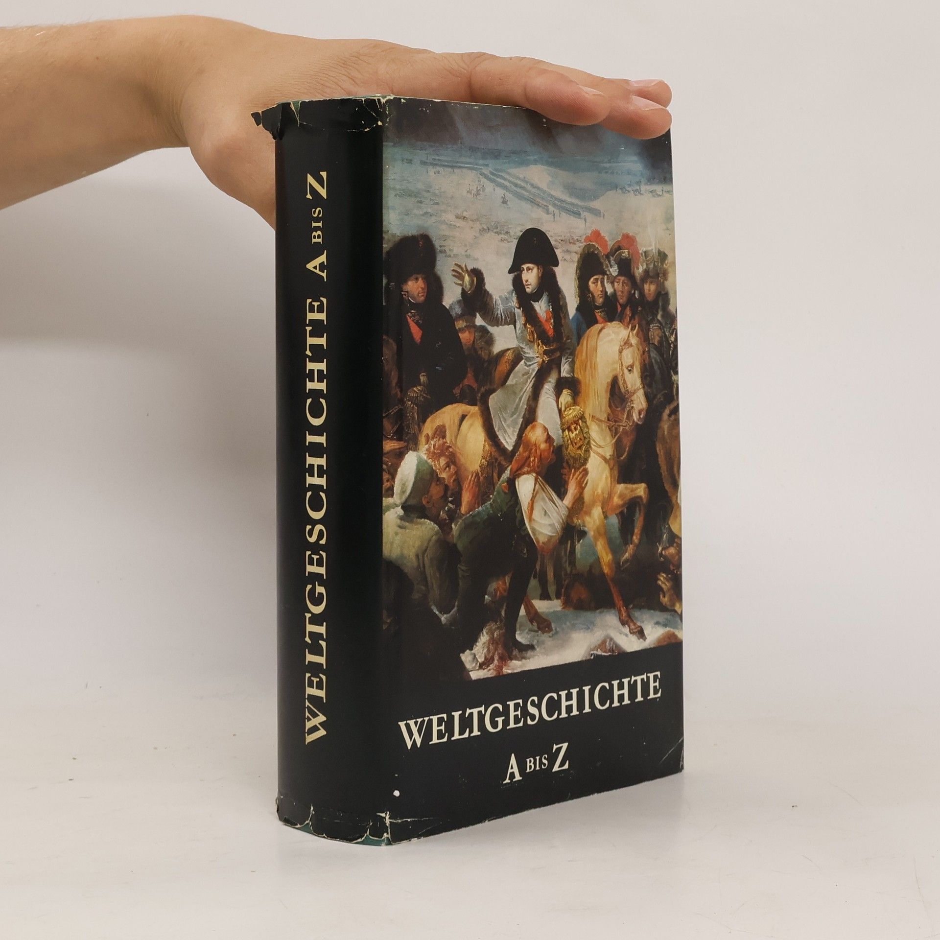 Autorenkollektiv Weltgeschichte A bis Z