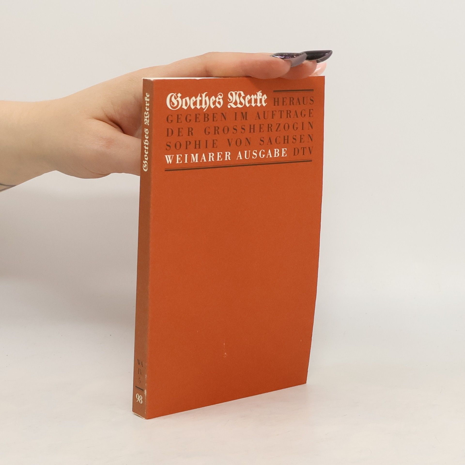 Johann Wolfgang von Goethe Goethes Werke 98