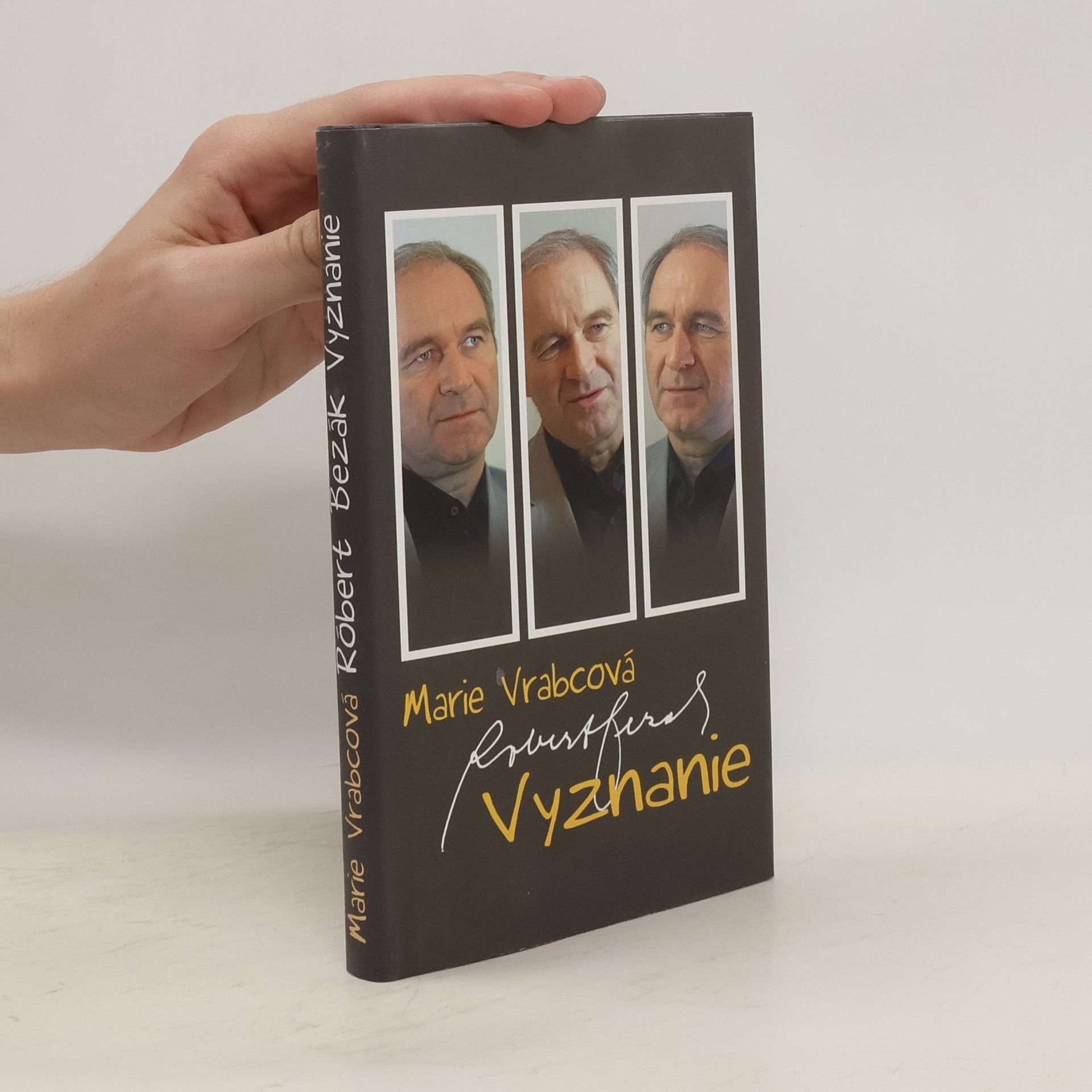 Róbert Bezák Róbert Bezák. Vyznanie