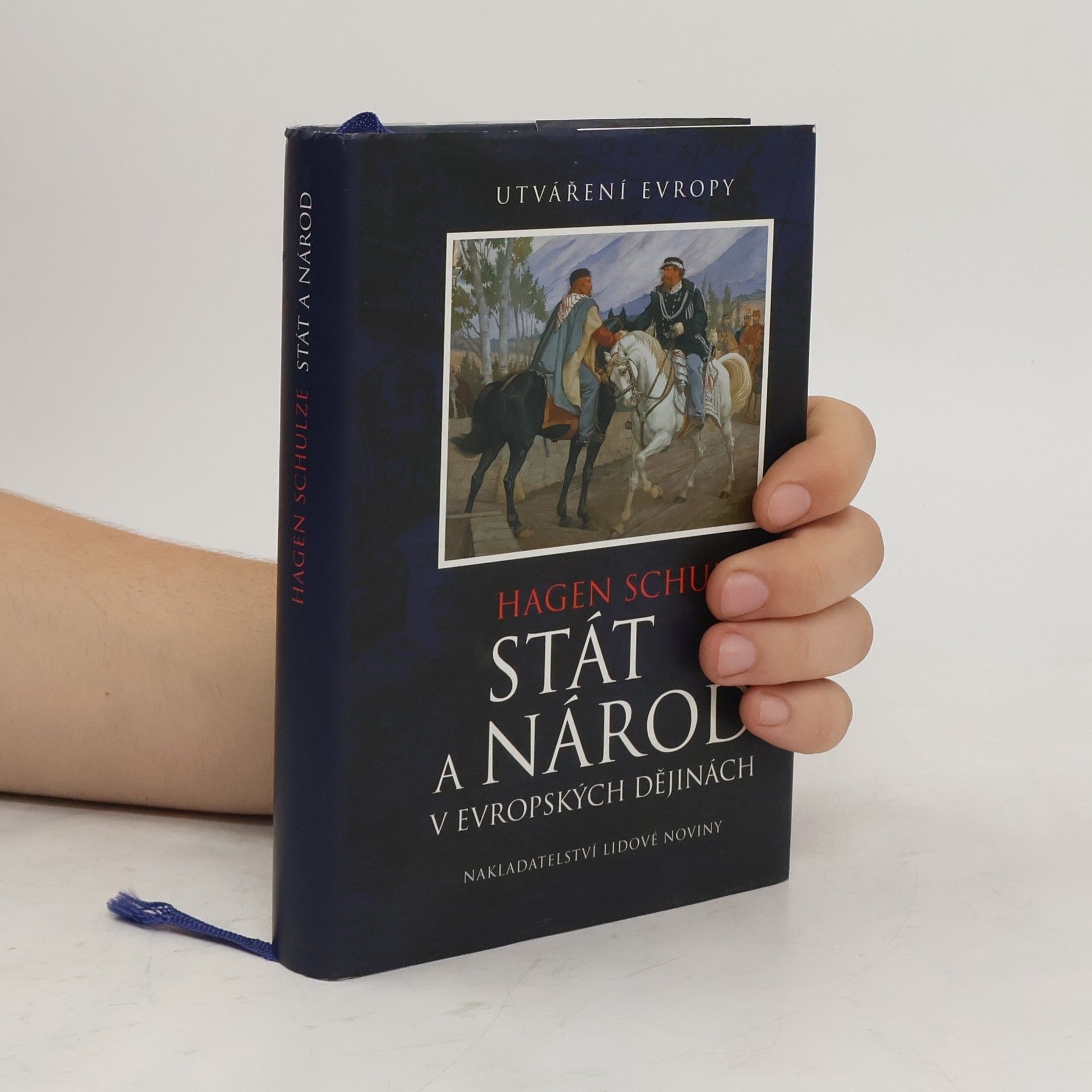 Heinz Schilling Stát a národ v evropských dějinách