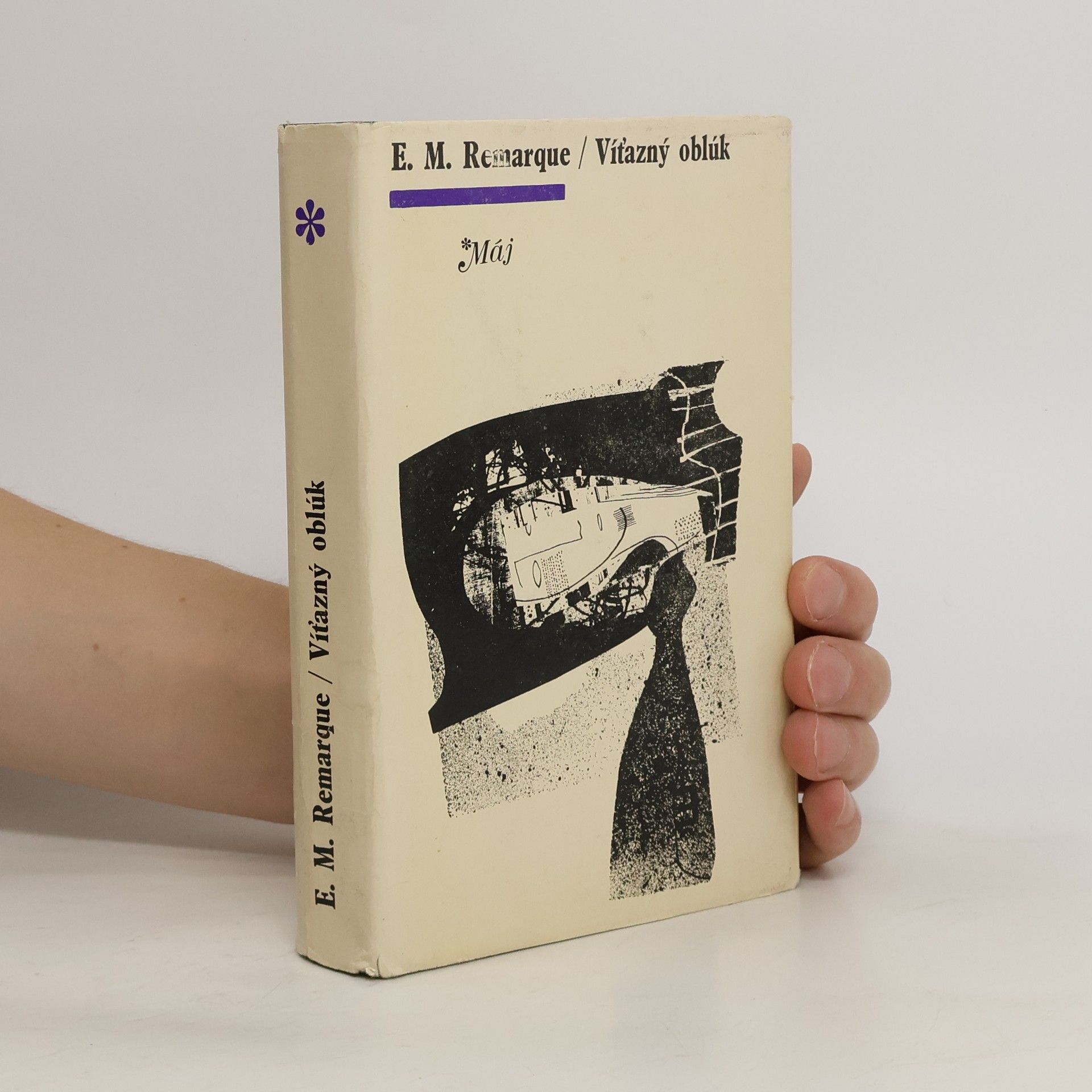 Erich Maria Remarque Víťazný oblúk