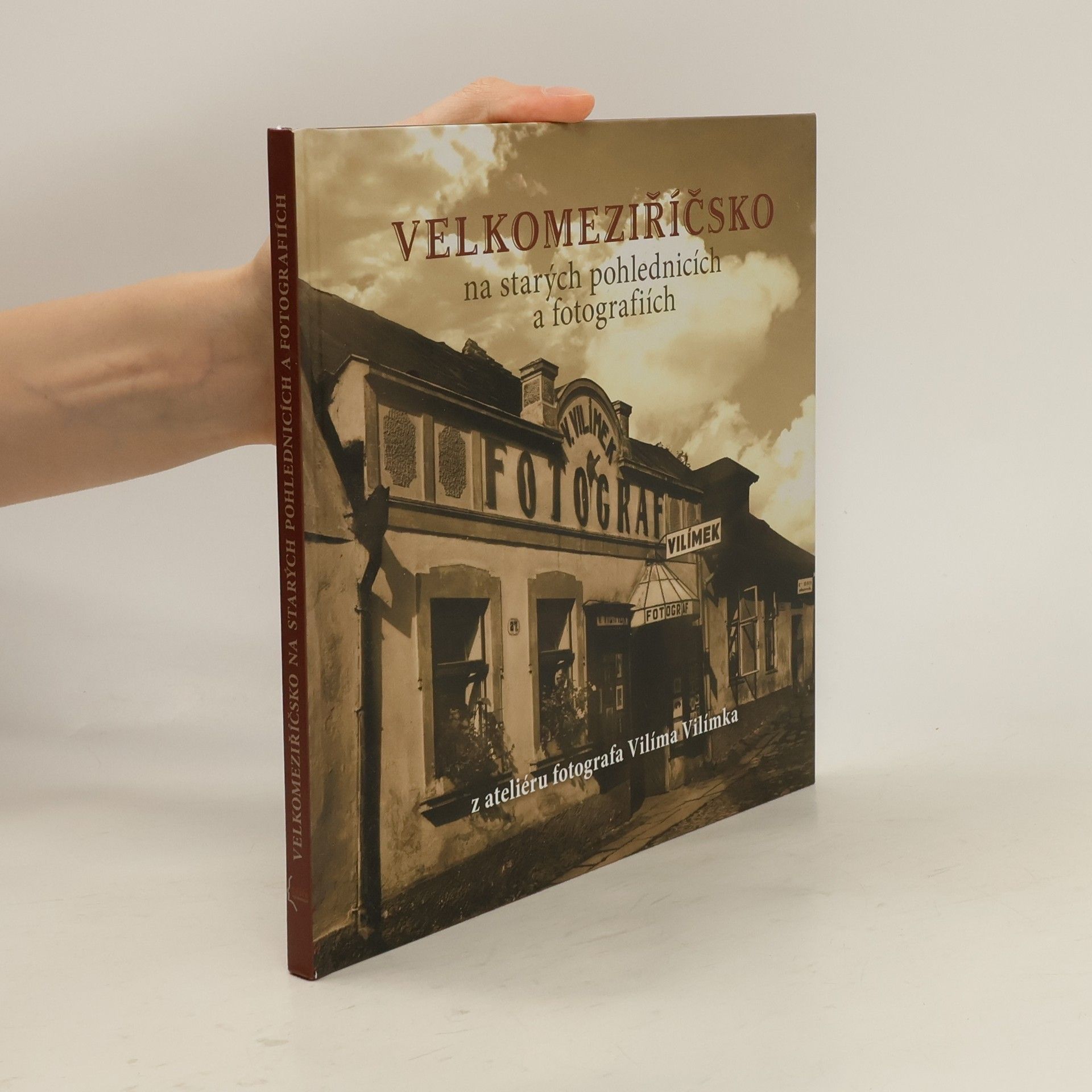 Miloslav Fialka Velkomeziříčsko na starých pohlednicích a fotografiích