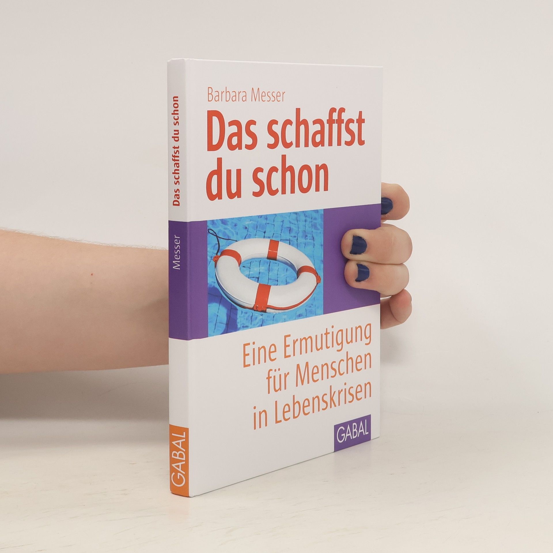 Barbara Messer Das schaffst du schon