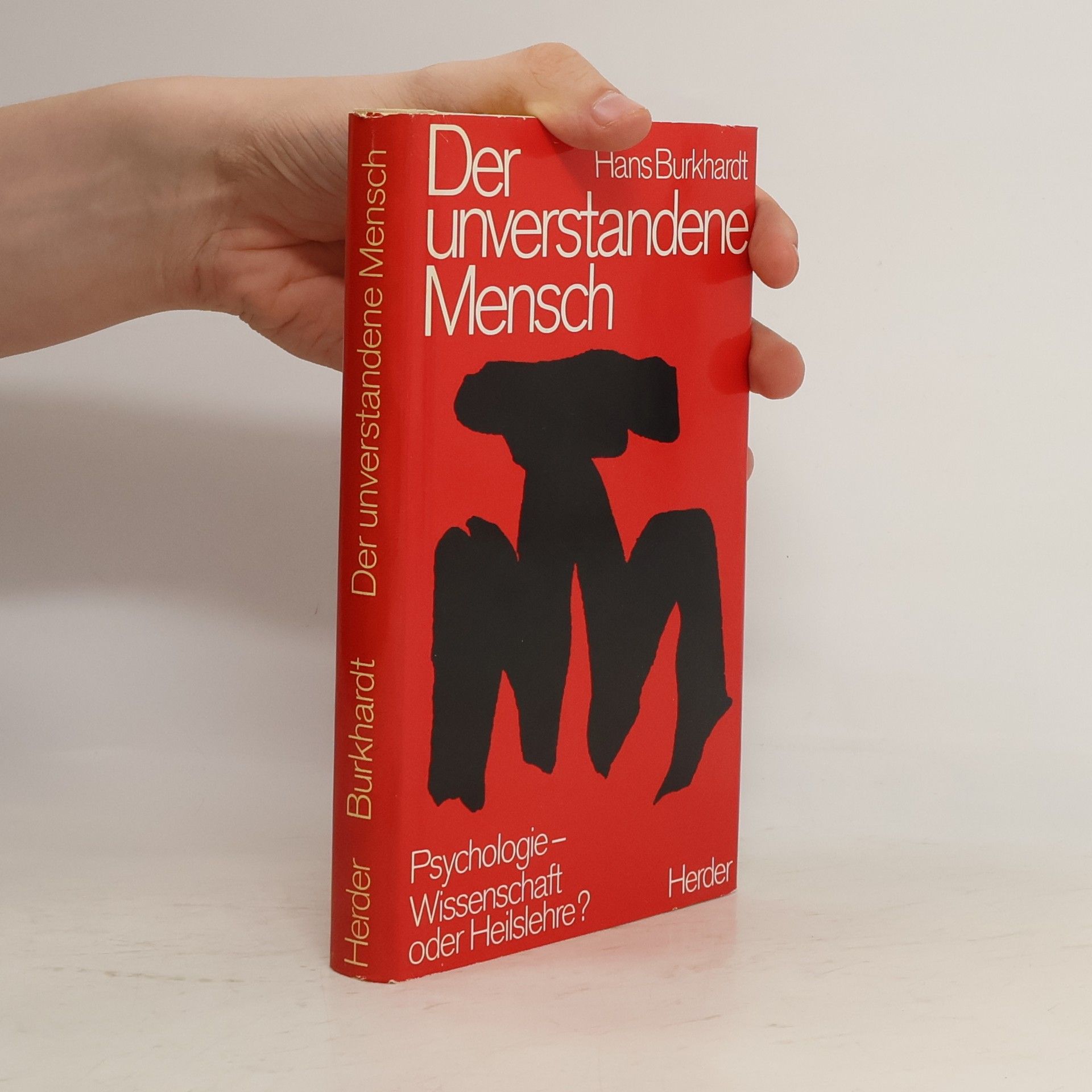 Hans Burkhardt Der unverstandene Mensch