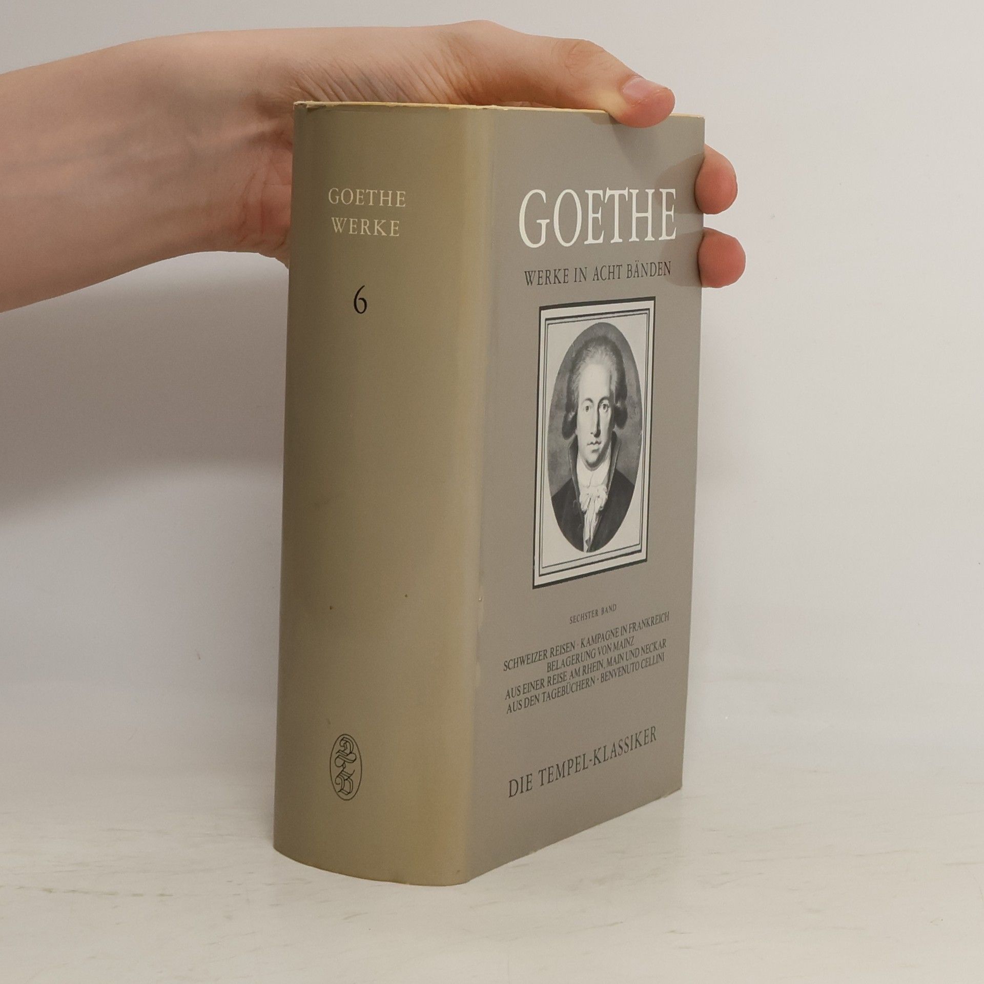 Johann Wolfgang von Goethe Goethe Werke in Acht Bänden. Band 6