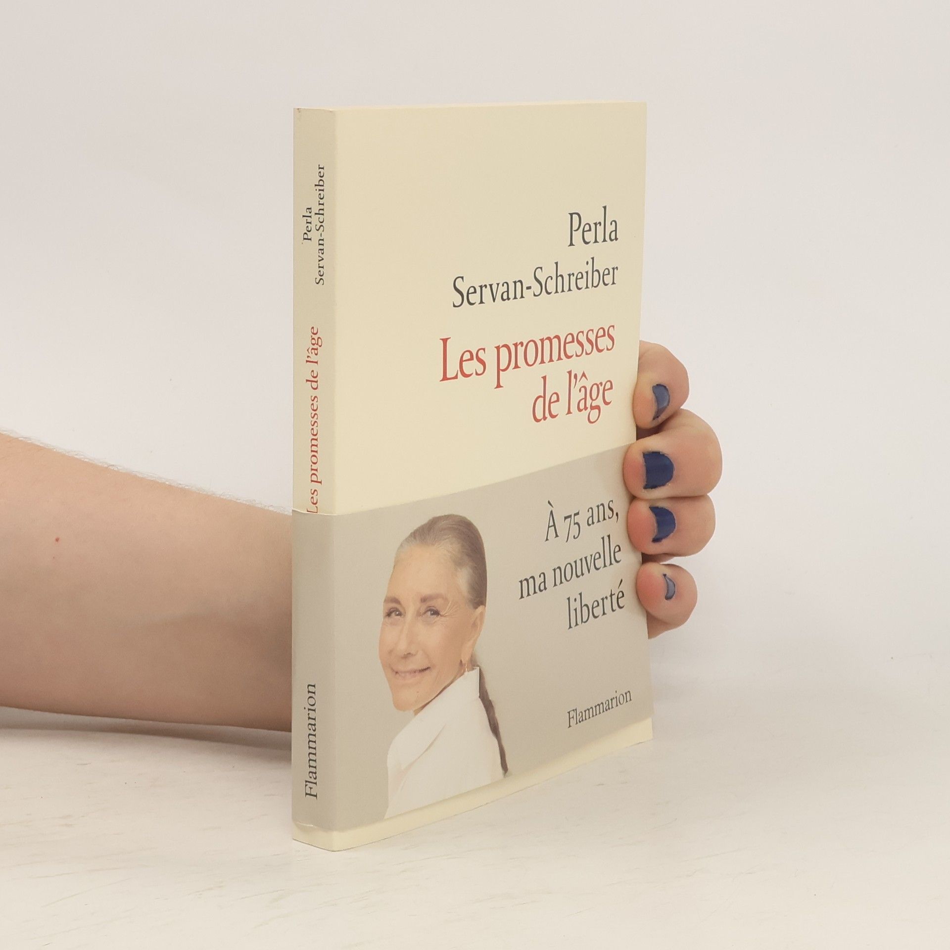Perla Servan-Schreiber Les promesses de l'âge