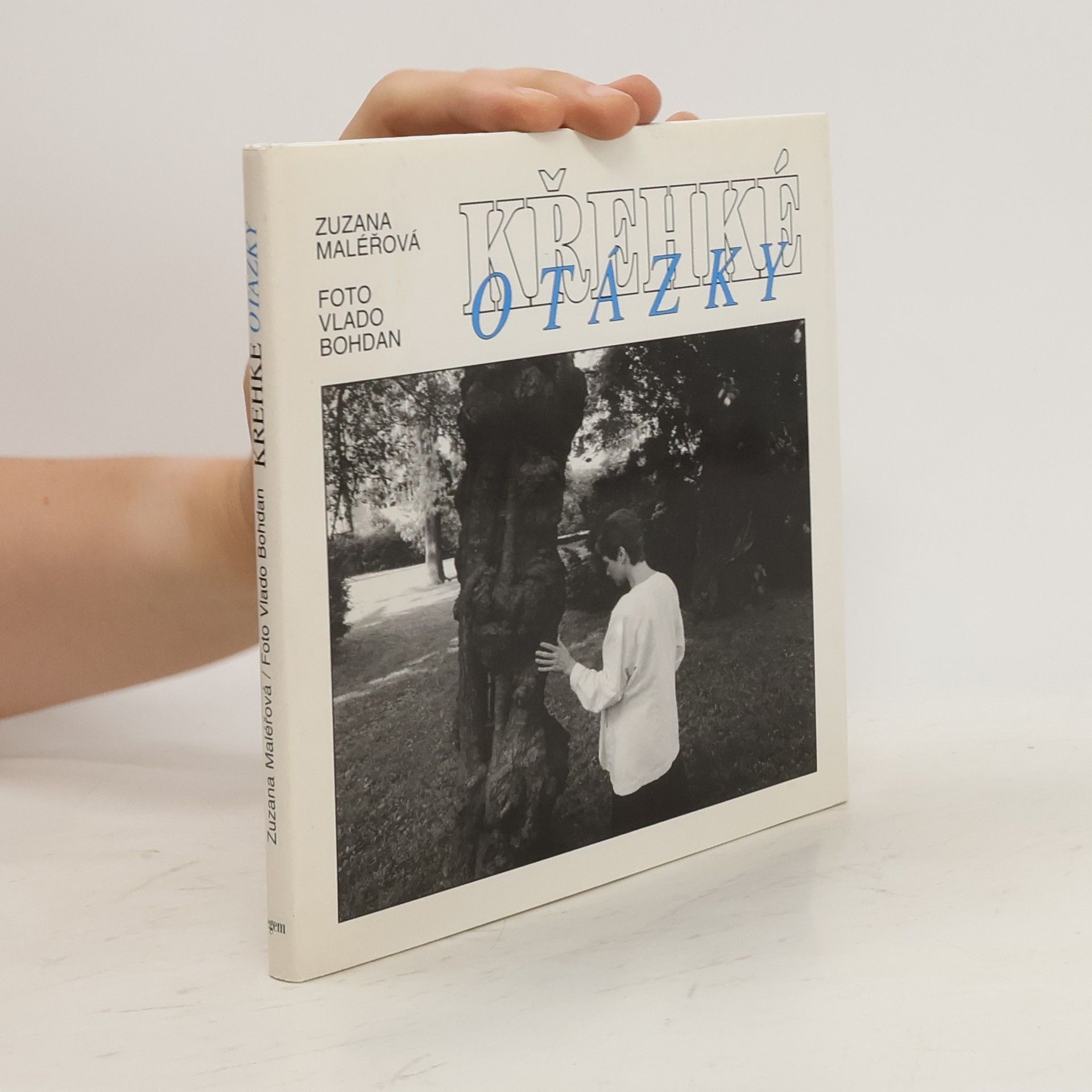 Zuzana Maléřová Křehké otázky