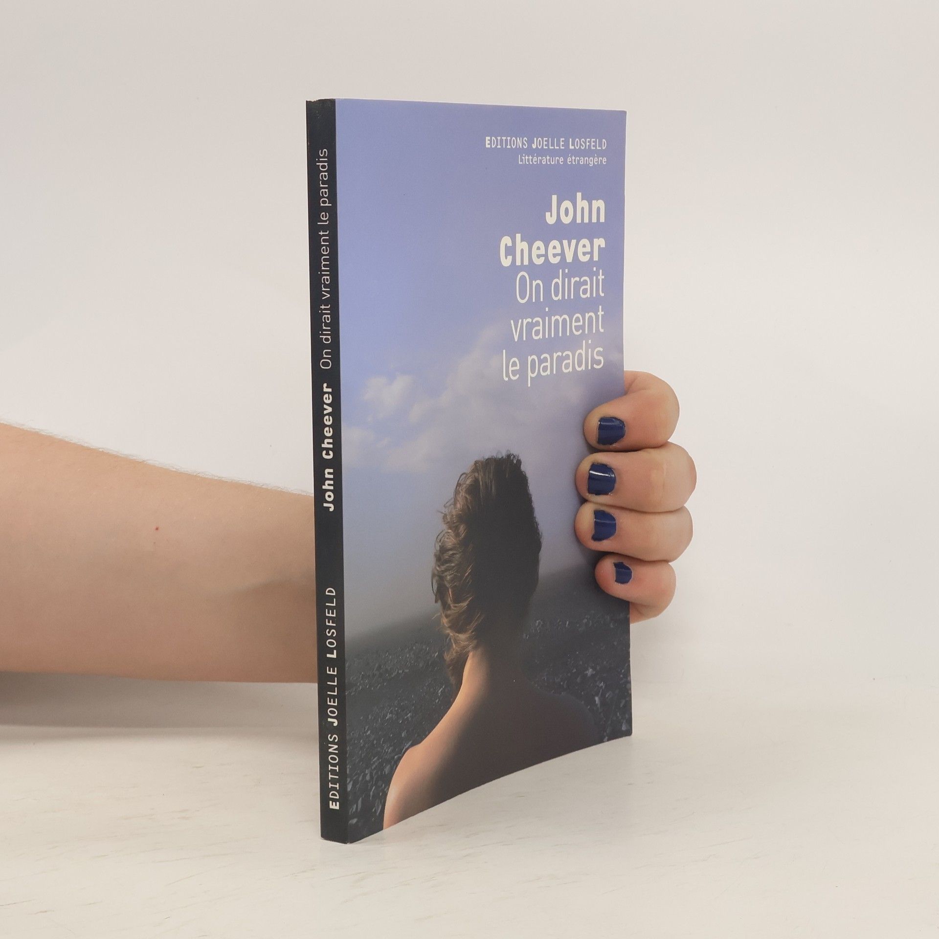 John Cheever On dirait vraiment le paradis