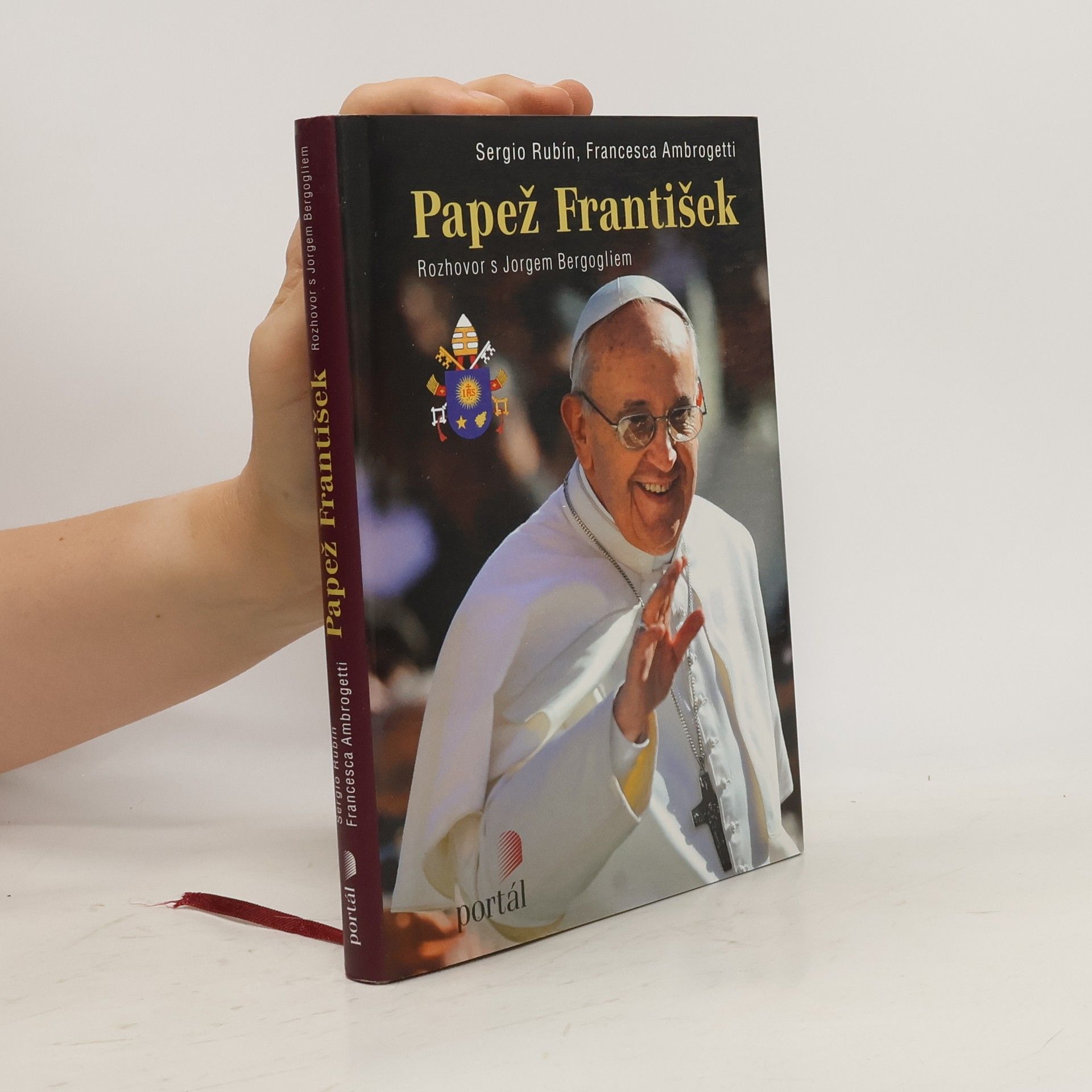 Pápež František Papež František. Rozhovor s Jorgem Bergogliem