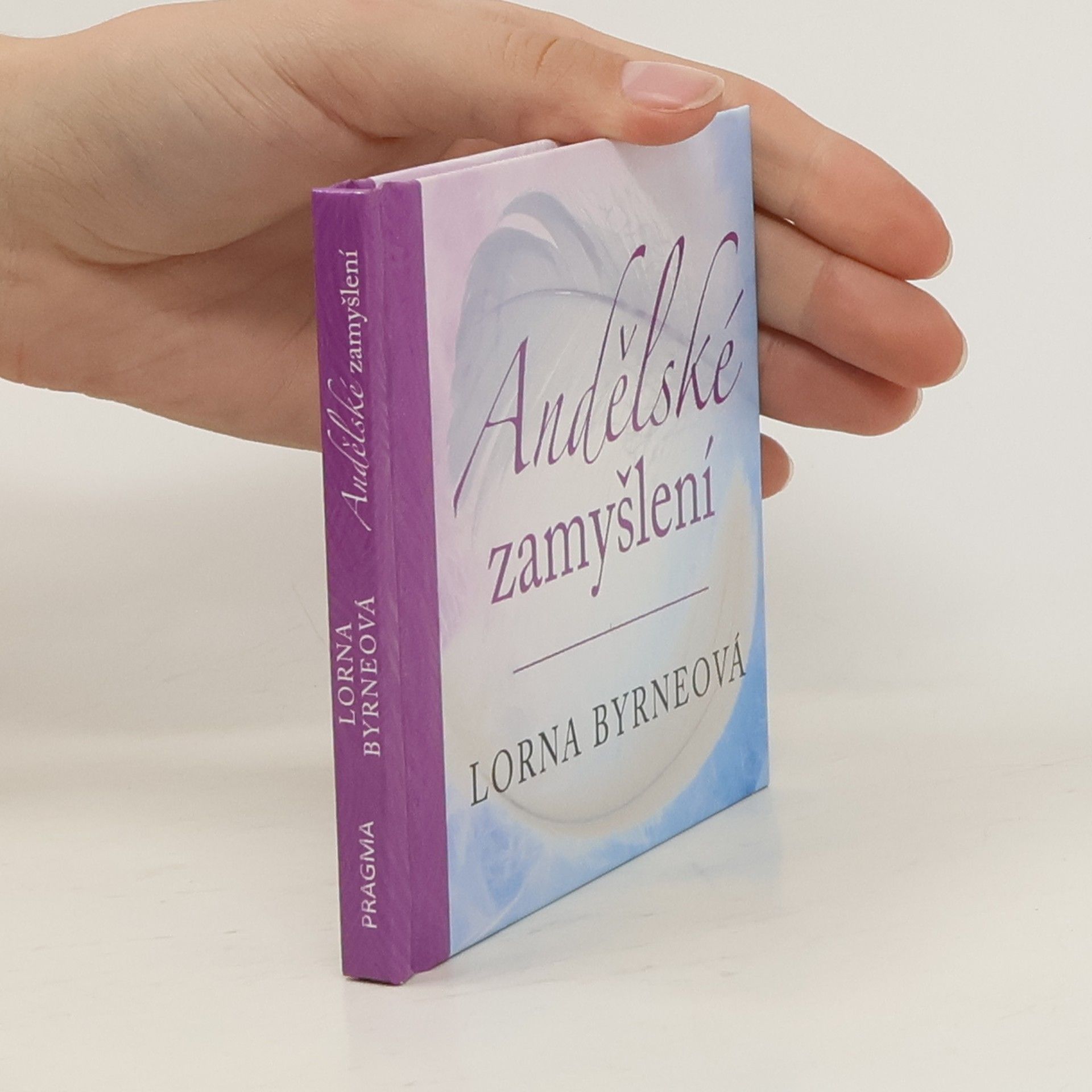 Lorna Byrne Andělské zamyšlení