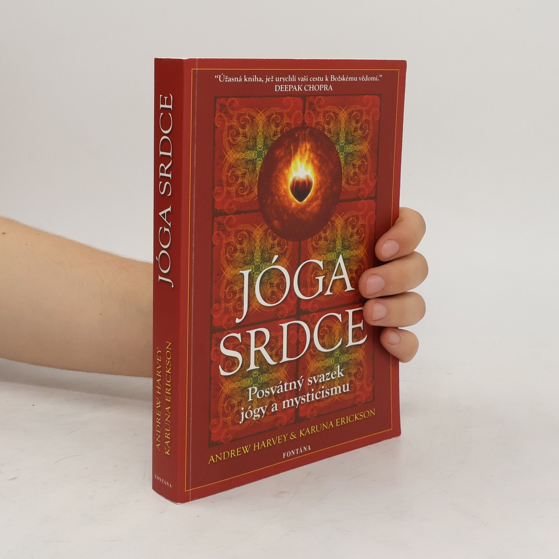 Andrew Harvey Jóga srdce: Posvátný svazek jógy a mysticismu
