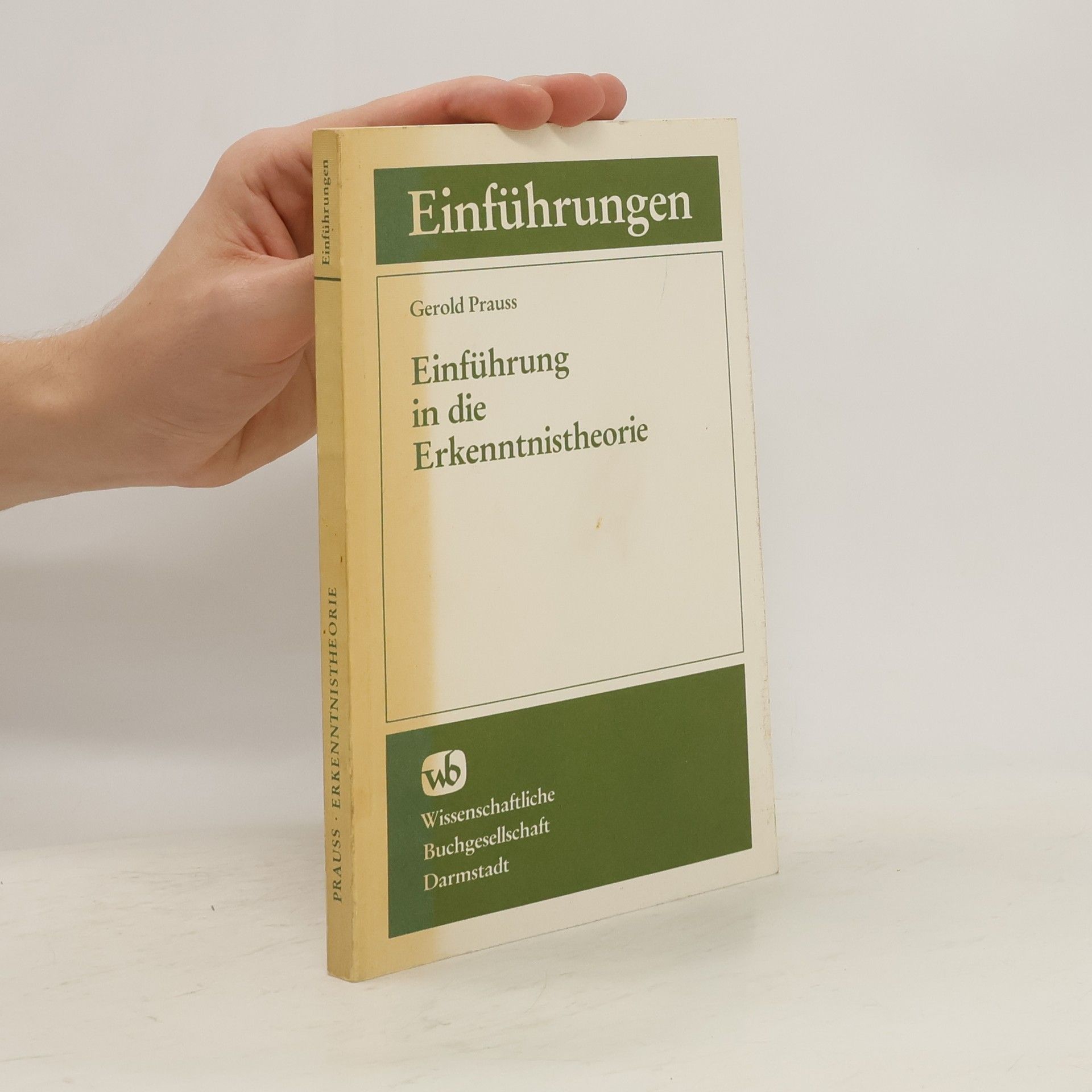 Gerold Prauss Einführung in die Erkenntnistheorie