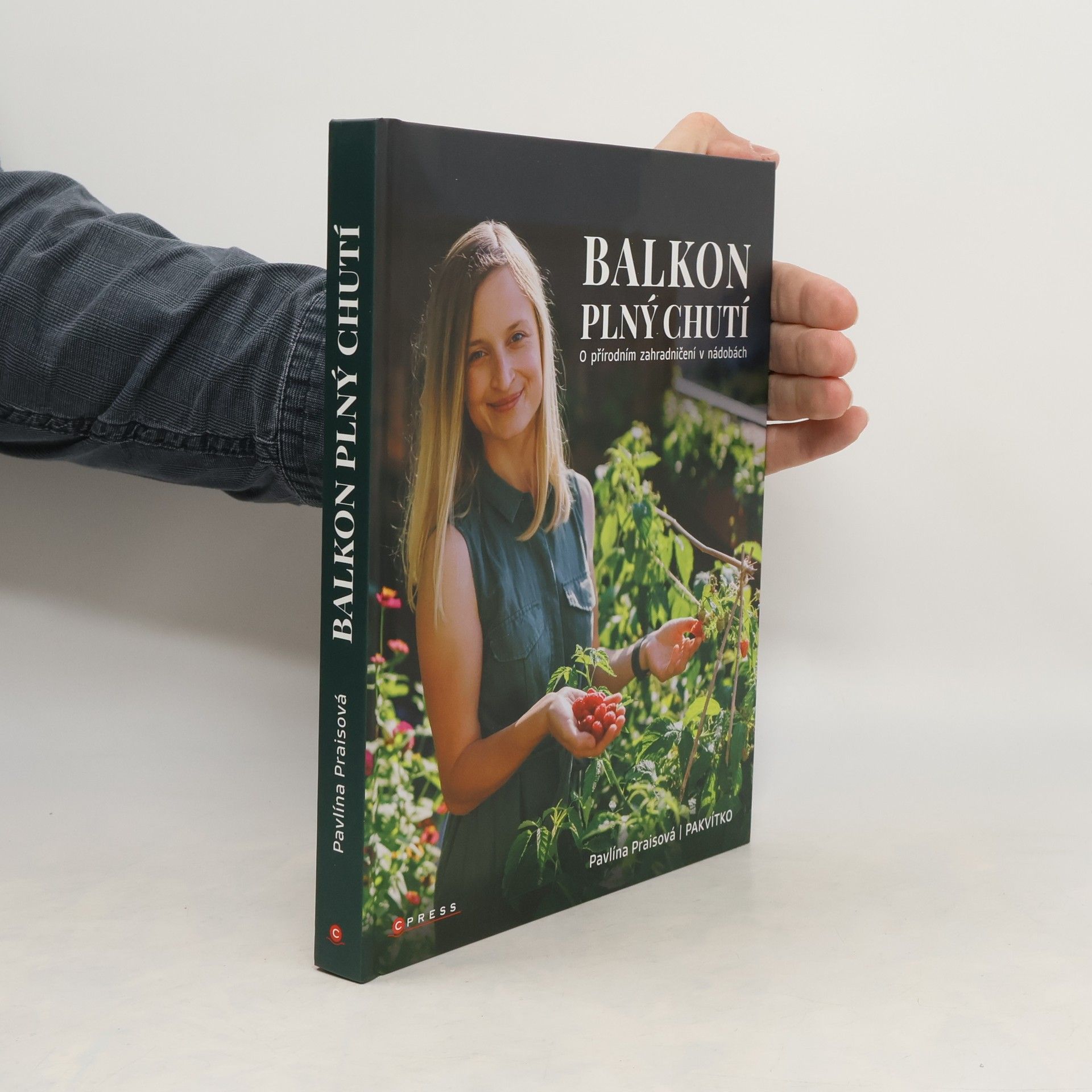 Pavlína Praisová Balkon plný chutí