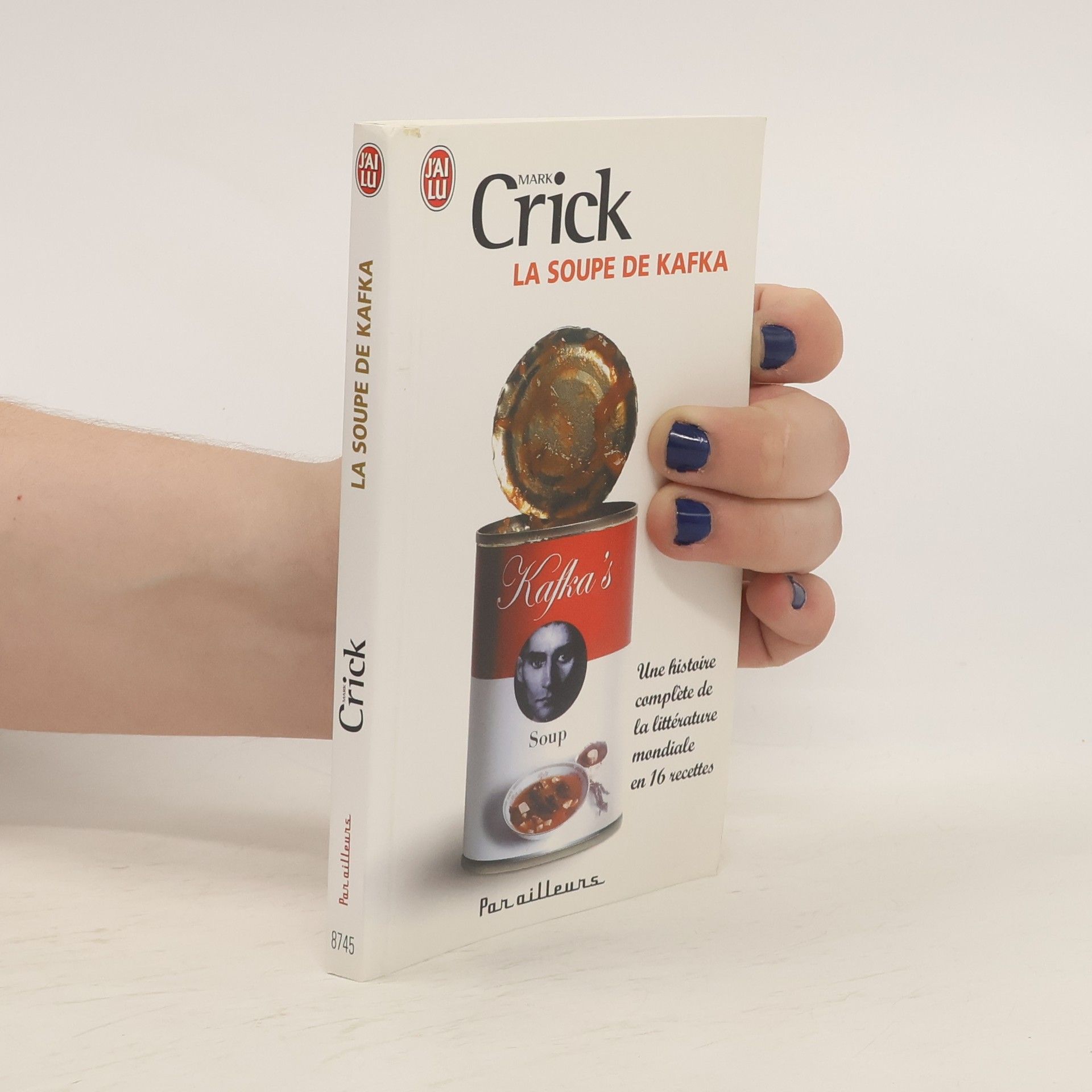 Mark Crick La soupe de Kafka