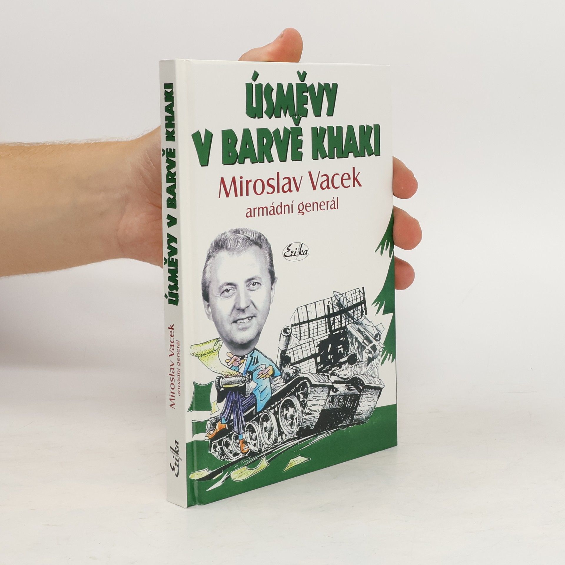 Miroslav Vacek Úsměvy v barvě khaki