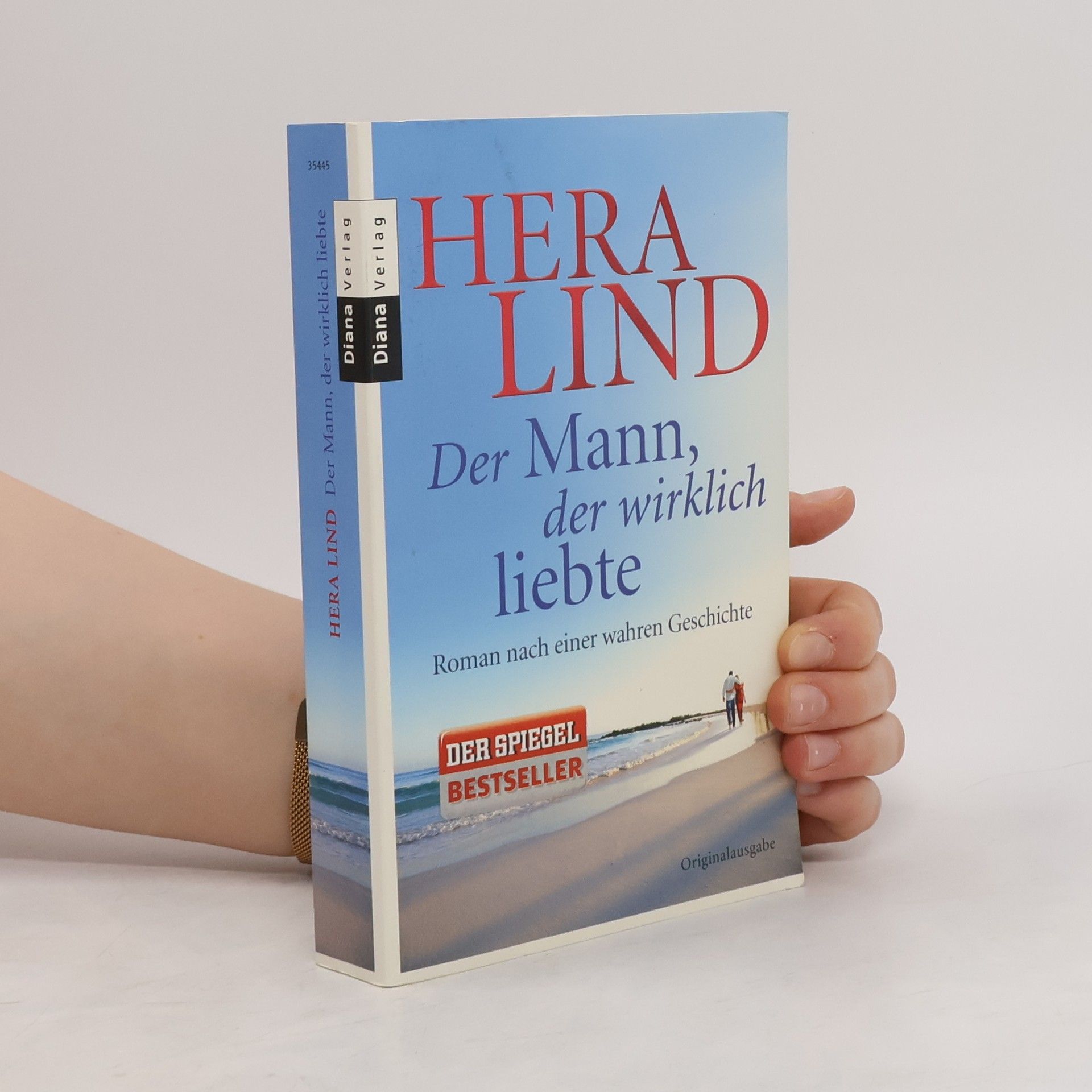 Hera Lind Der Mann, der wirklich liebte
